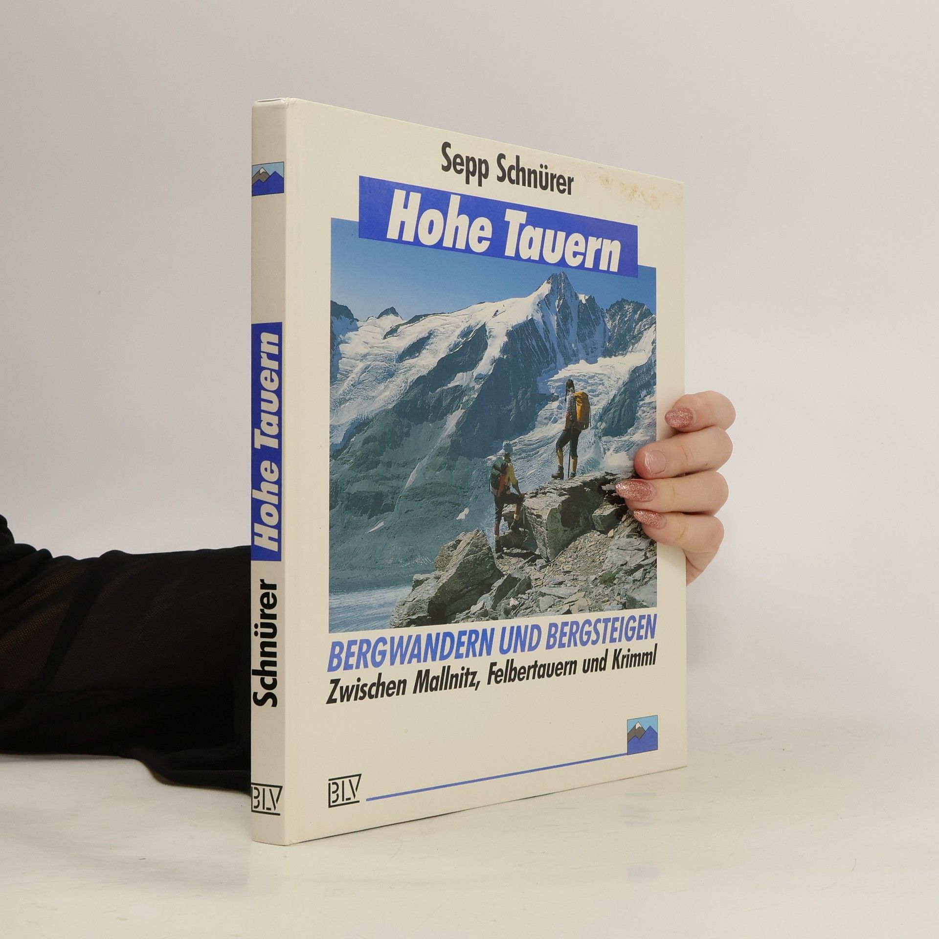 Sepp Schnürer Hohe Tauern