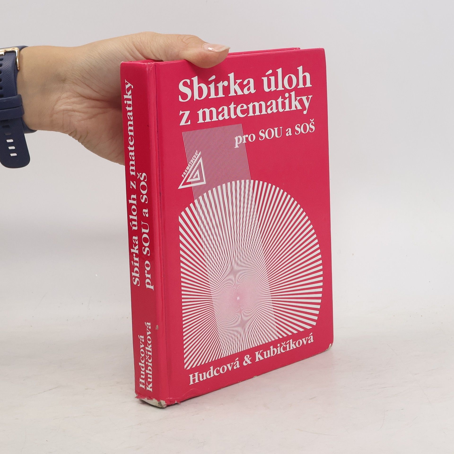 Milada Hudcová Sbírka úloh z matematiky pro SOU a SOŠ