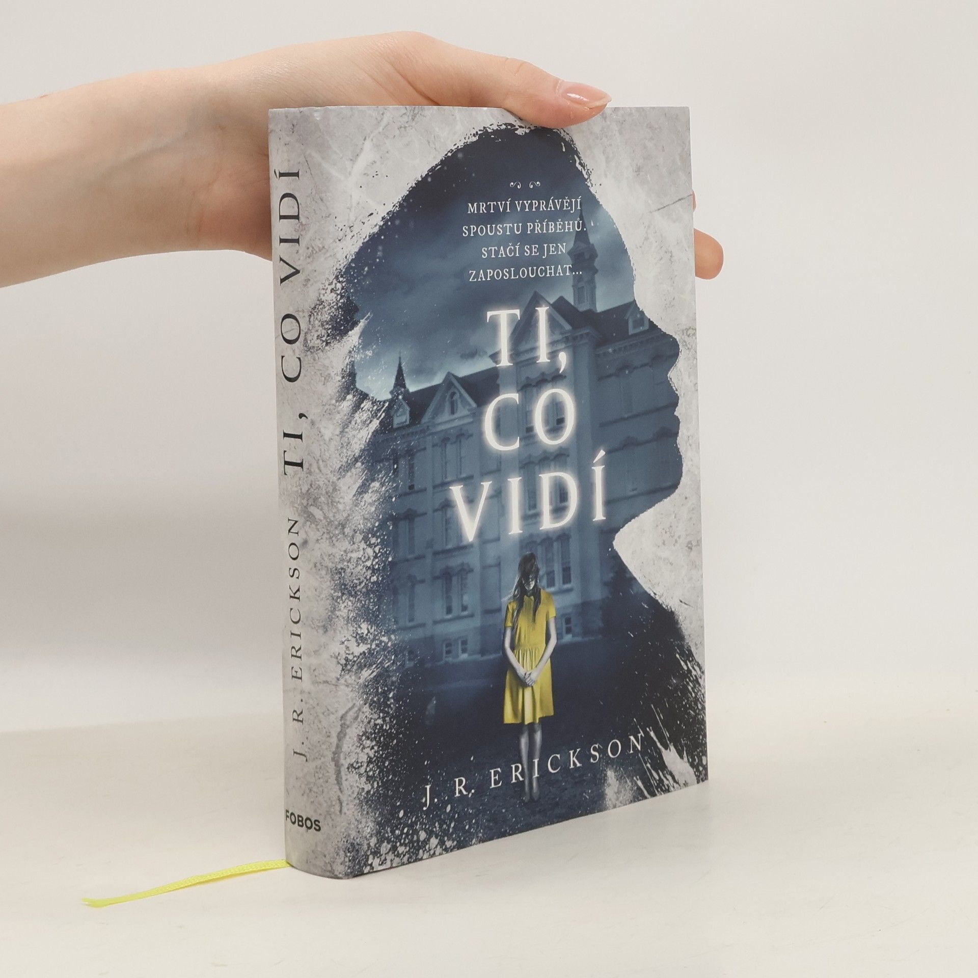 J. R. Erickson Ti, co vidí