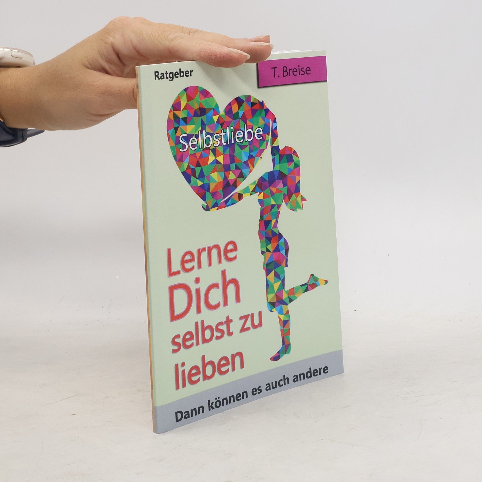 T. Breise Selbstliebe