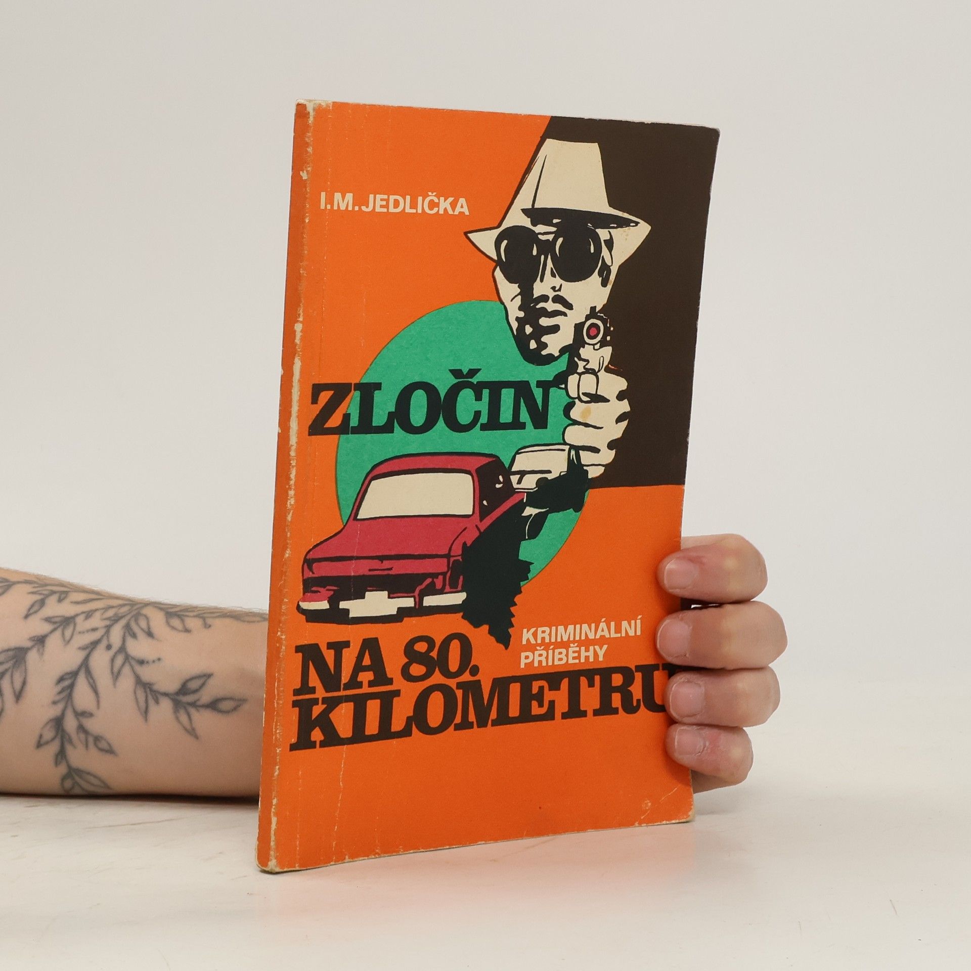 Ivan Milan Jedlička Zločin na 80. kilometru