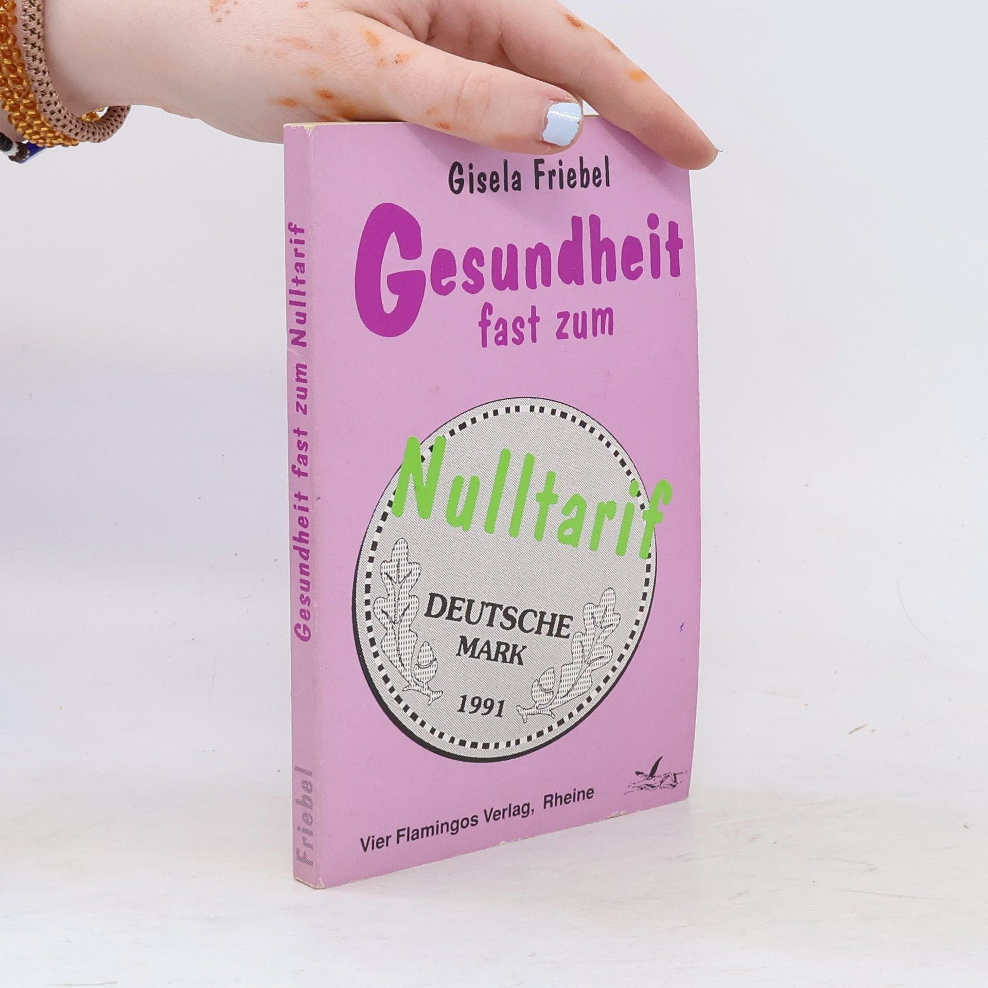 Gisela Friebel Gesundheit fast zum Nulltarif