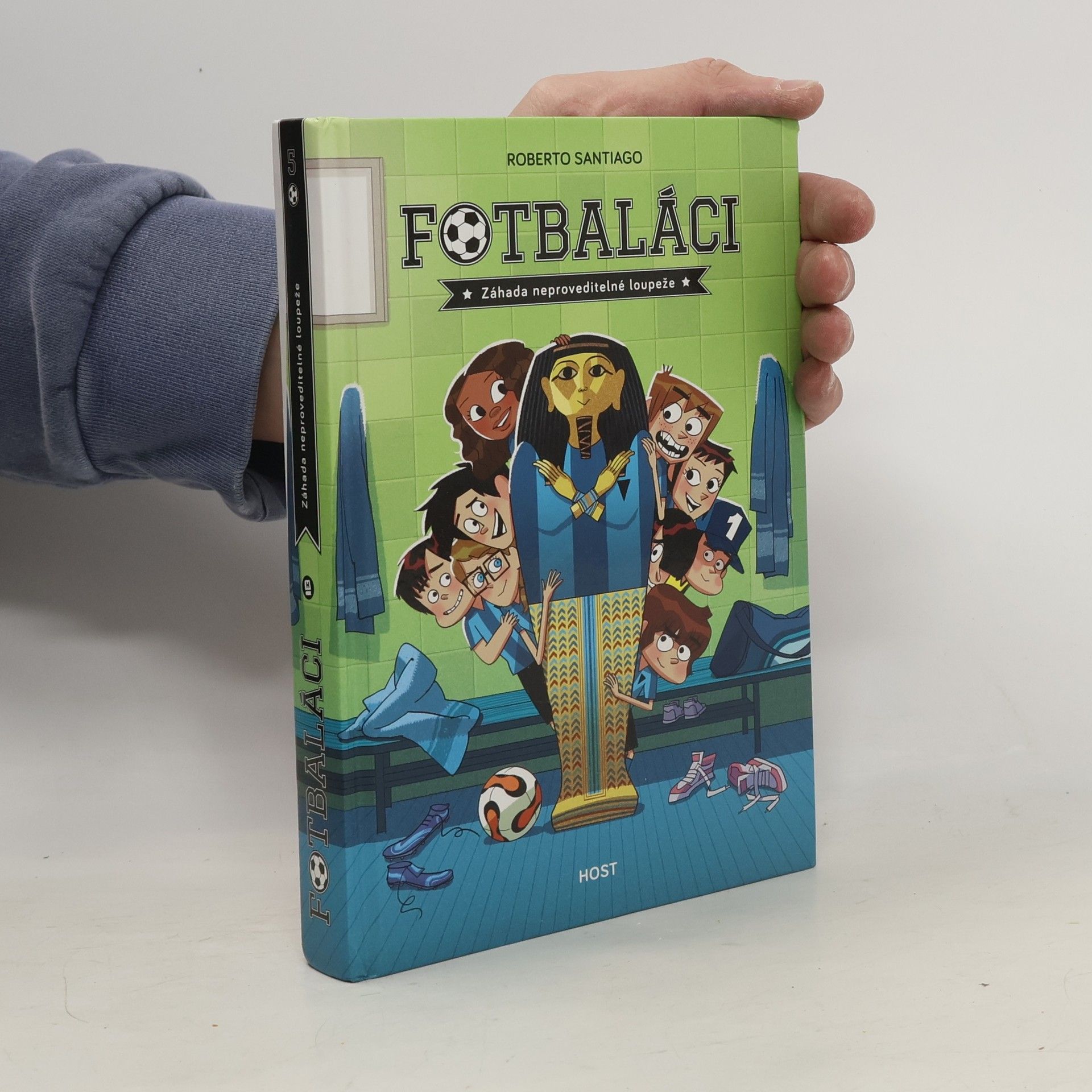 Roberto Santiago Fotbaláci. Záhada neproveditelné loupeže