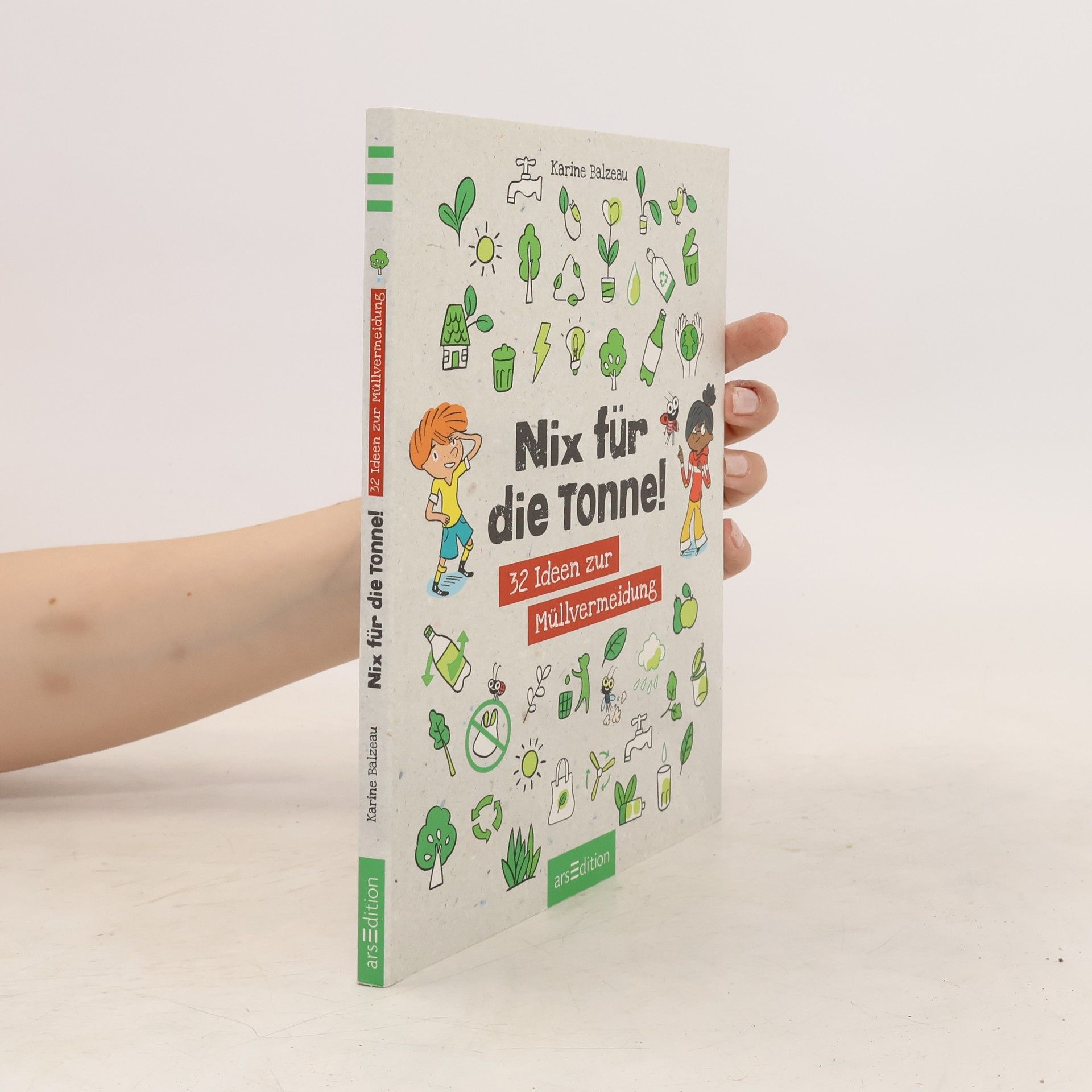 Karine Balzeau Nix für die Tonne!
