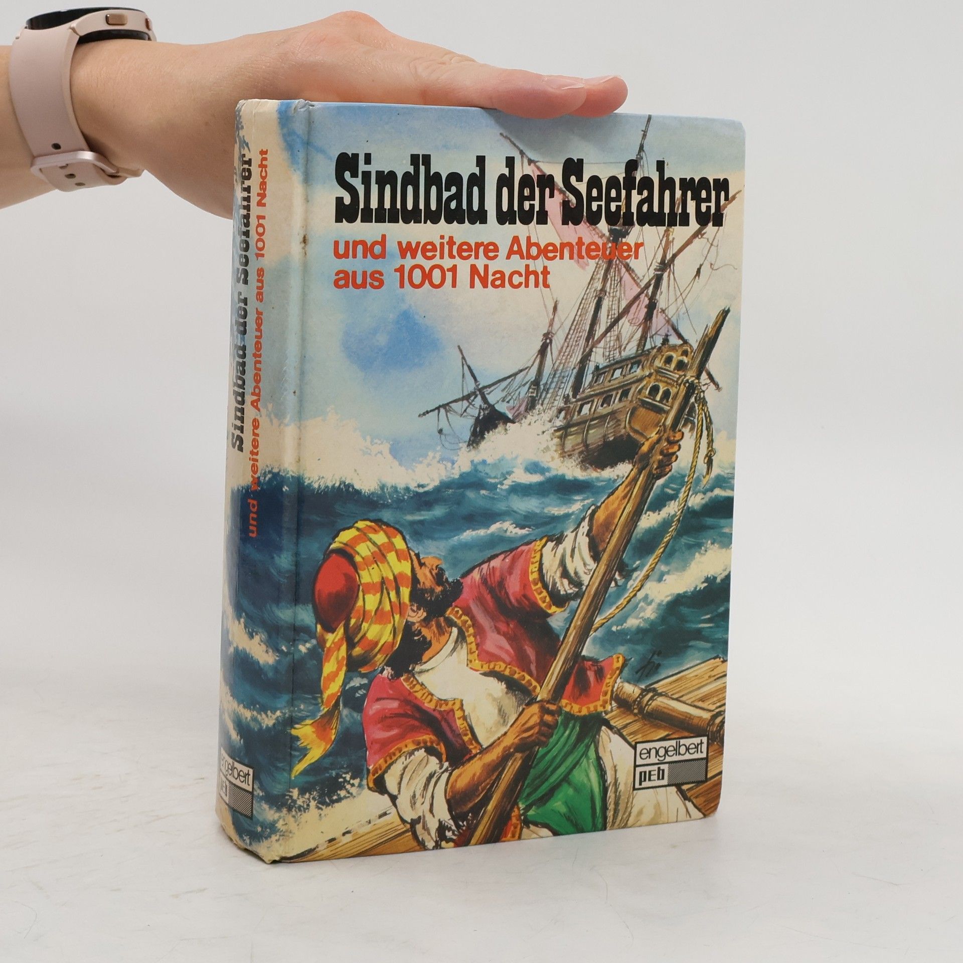 Anne Busch Sindbad der Seefahrer und weitere Abenteuer aus 1001 Nacht