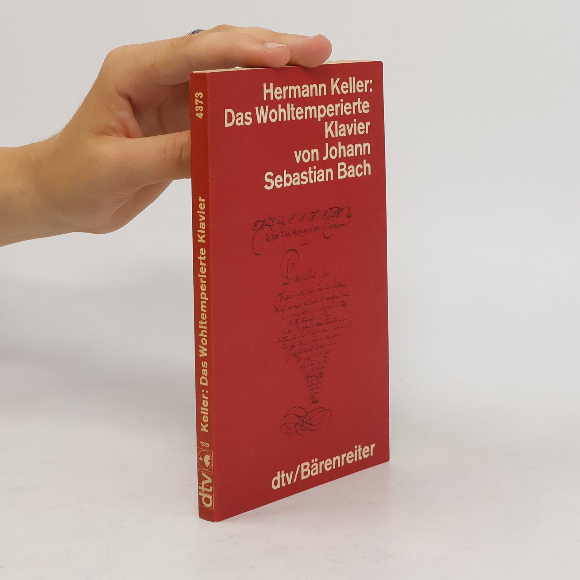Hermann Keller Das Wohltemperierte Klavier von Johann Sebastian Bach : Werk und Wiedergabe