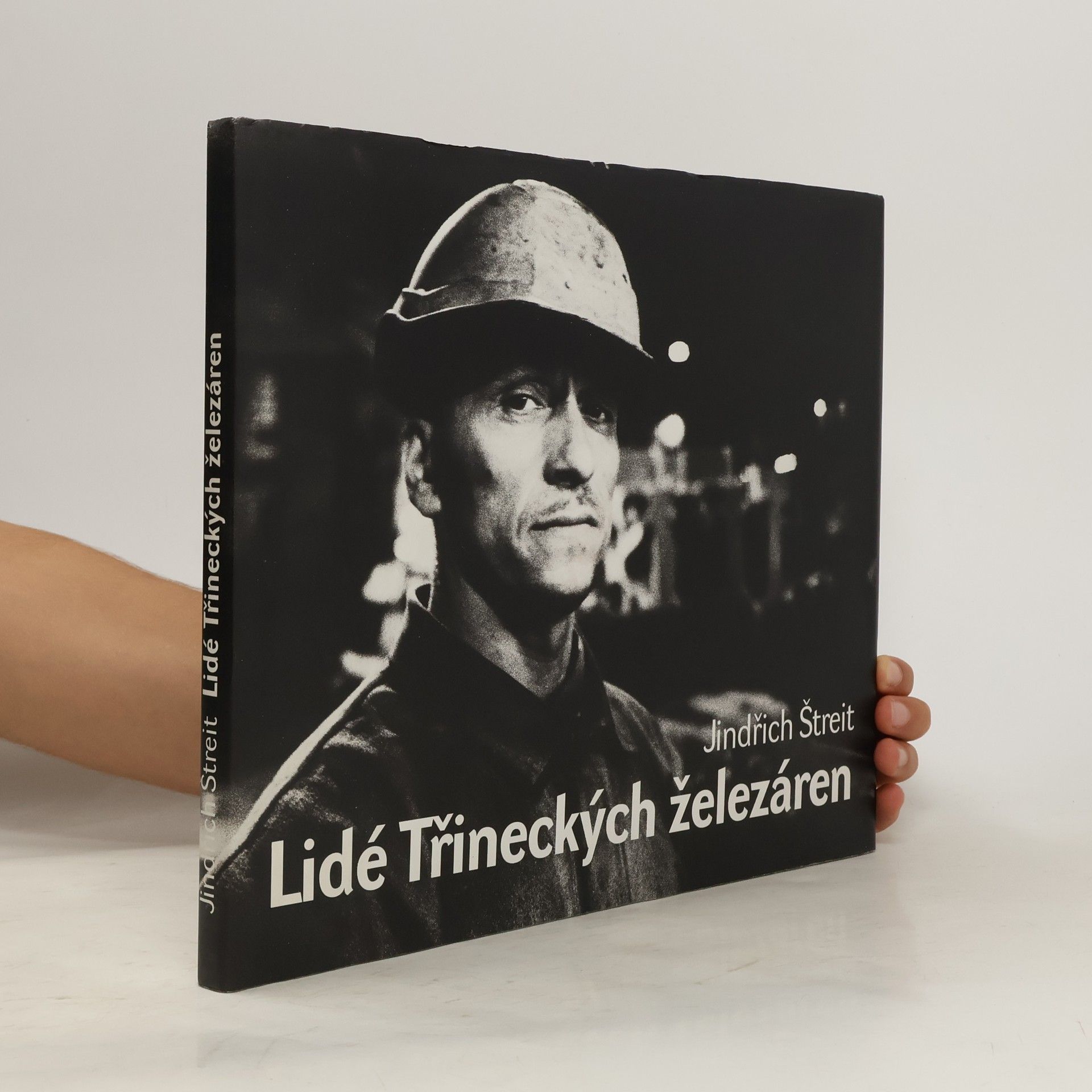 Jindřich Štreit Lidé Třineckých železáren