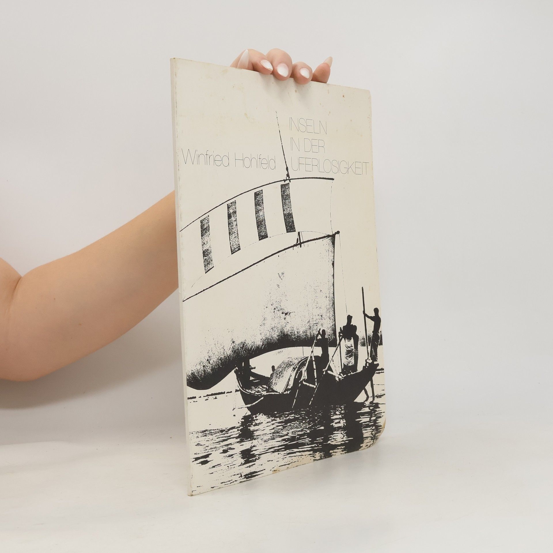 Winfried Hohlfeld Inseln in der Uferlosigkeit