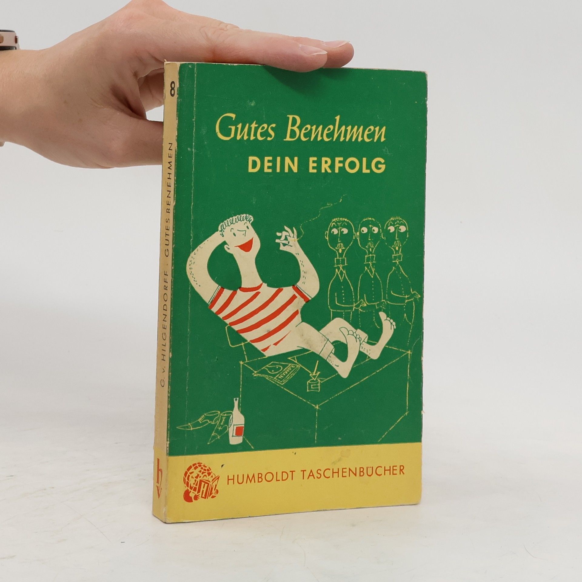 Gertrud von Hilgendorff Gutes Benehmen - dein Erfolg