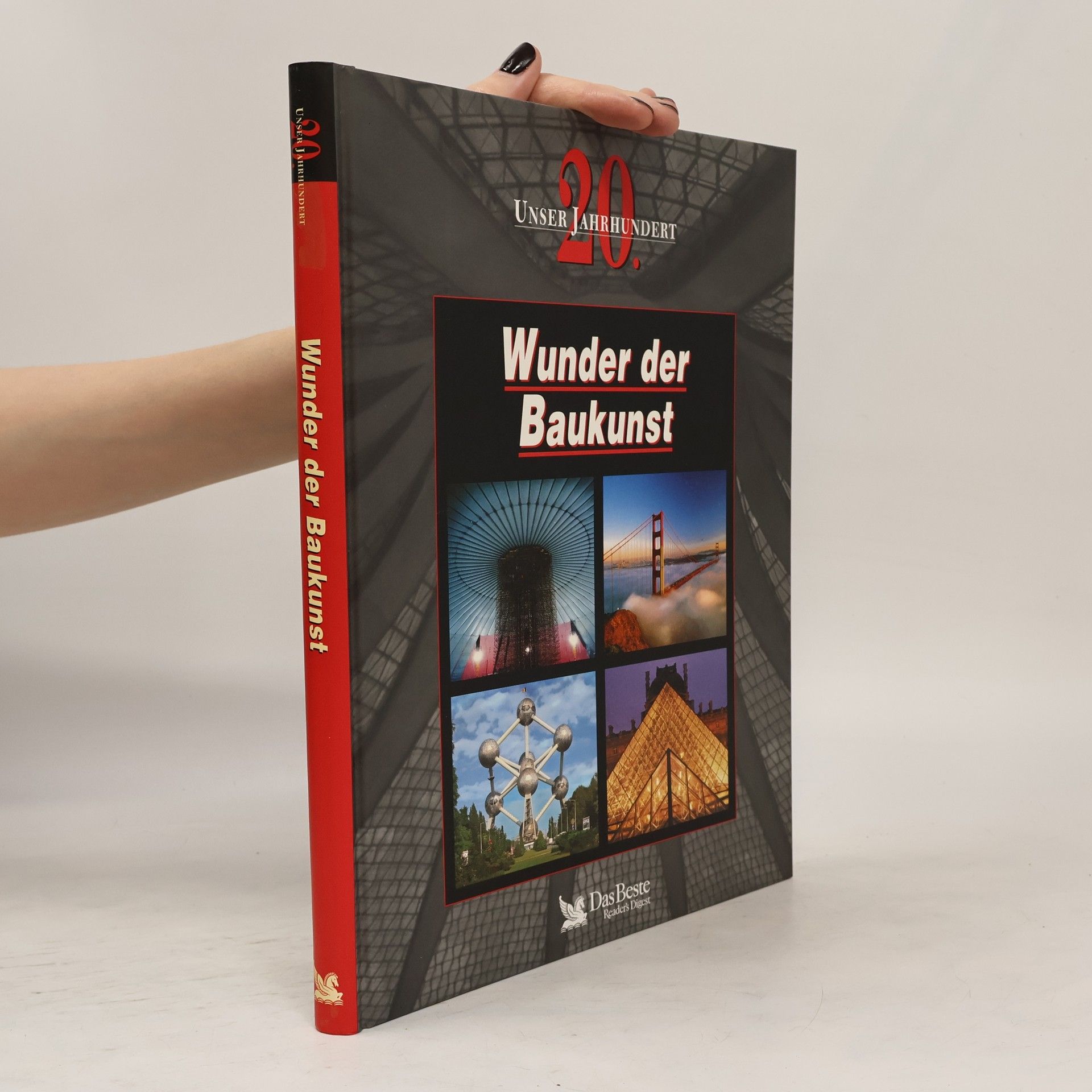 Autorenkollektiv Unser 20. Jahrhundert: Wunder der Baukunst
