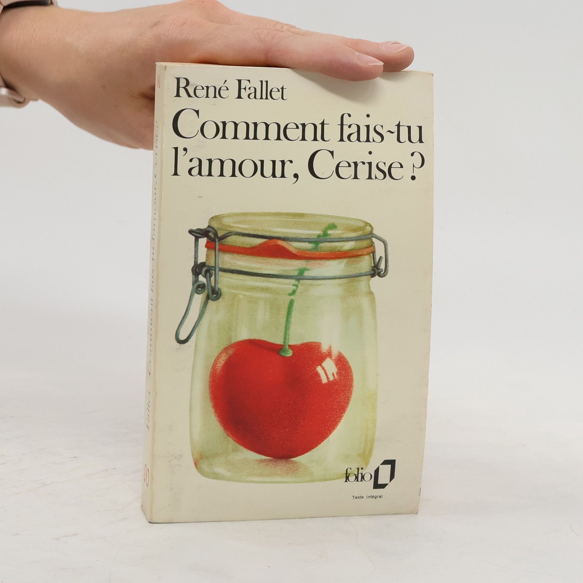 René Fallet Comment fais-tu l'amour, Cerise?