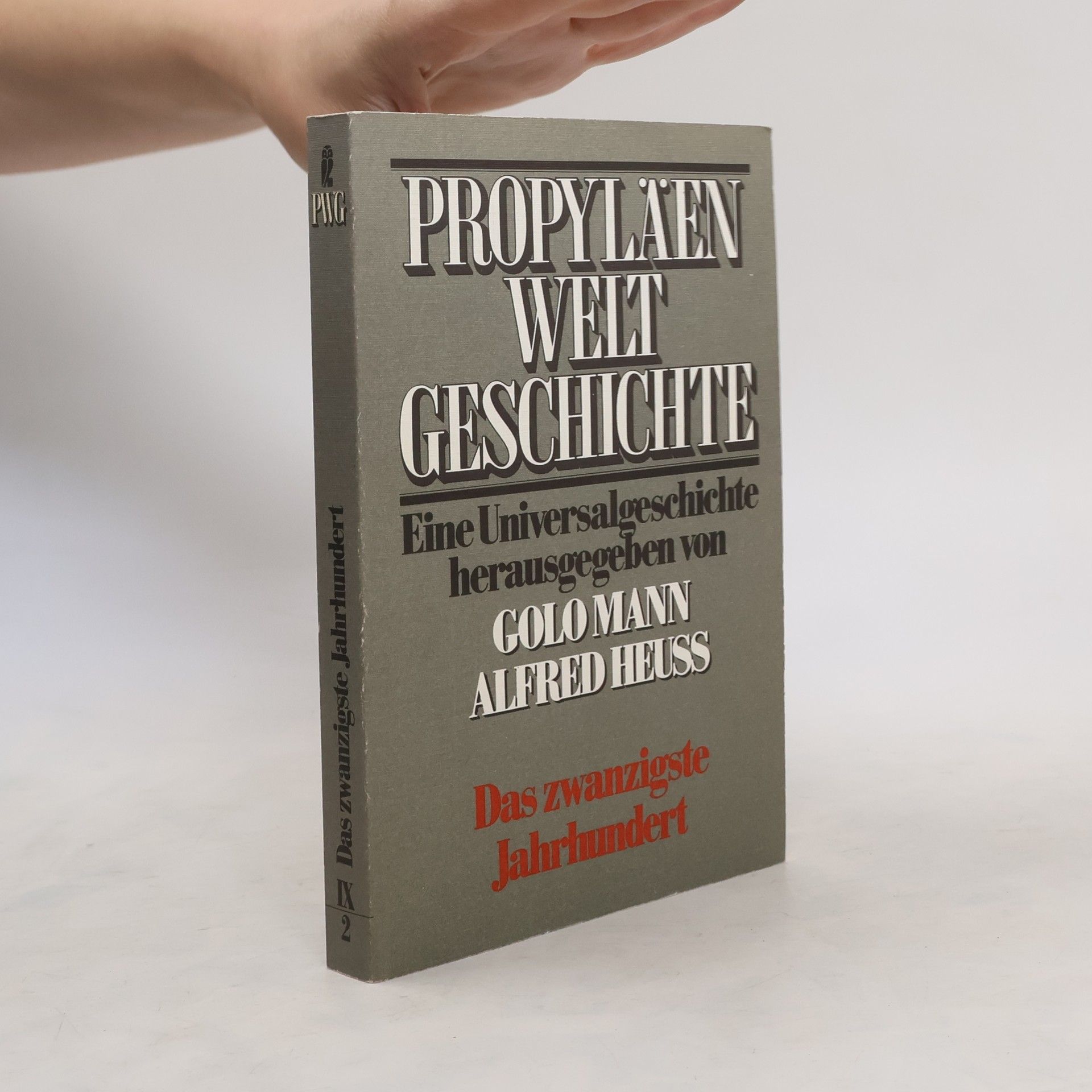 Wolfgang Bargmann Propyläen Welt Geschichte, Band IX: Das zwanzigste Jahrhundert, 2. Halbband