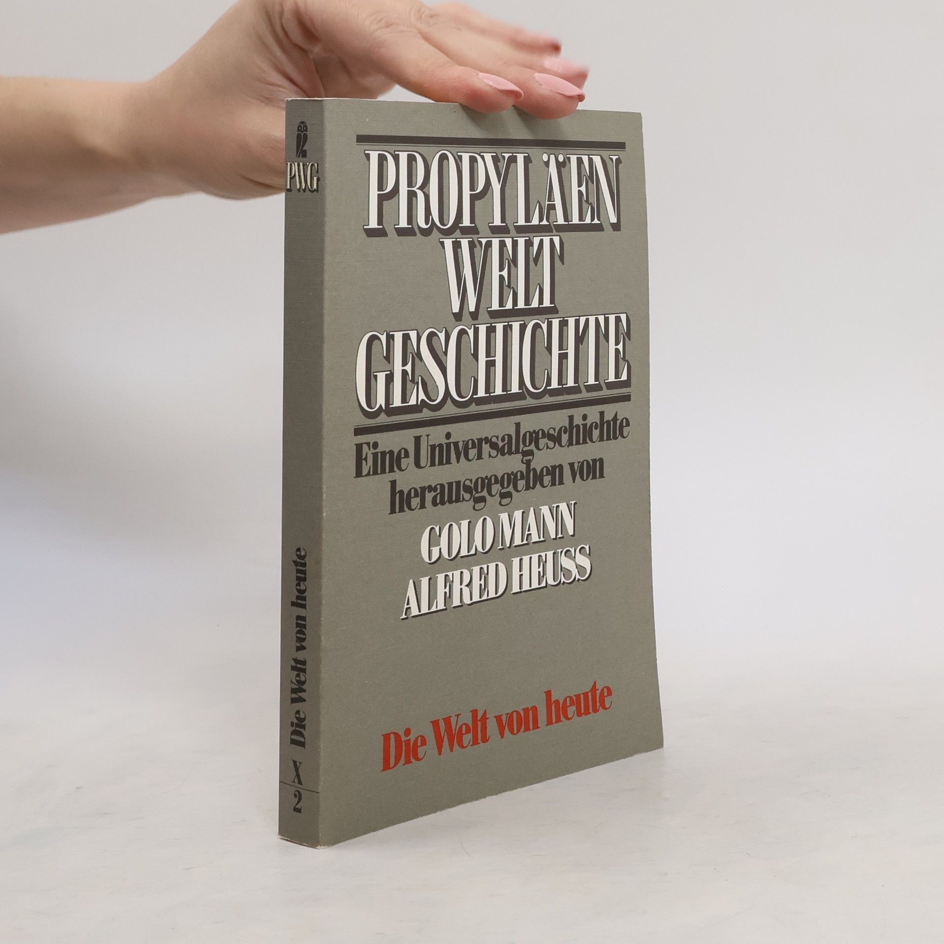 Auteurscollectief Propyläen Welt Geschichte: eine Universalgeschichte.