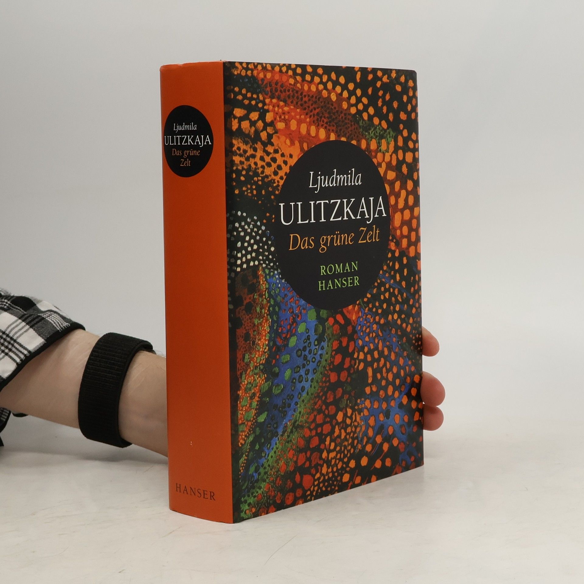 Ljudmila Evgenʹevna Ulickaja Das grüne Zelt