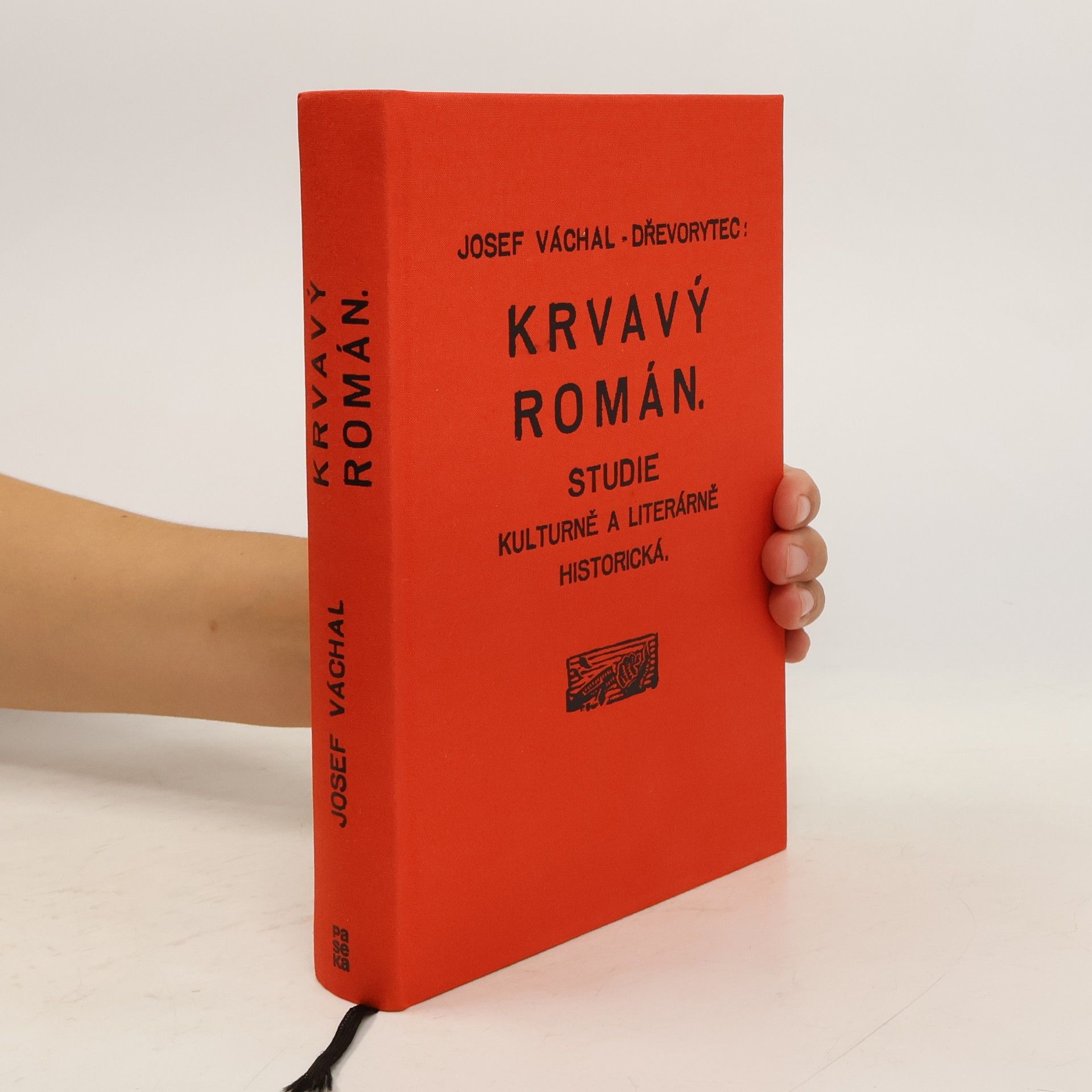 Josef Váchal Krvavý román: studie kulturně a literárně historická