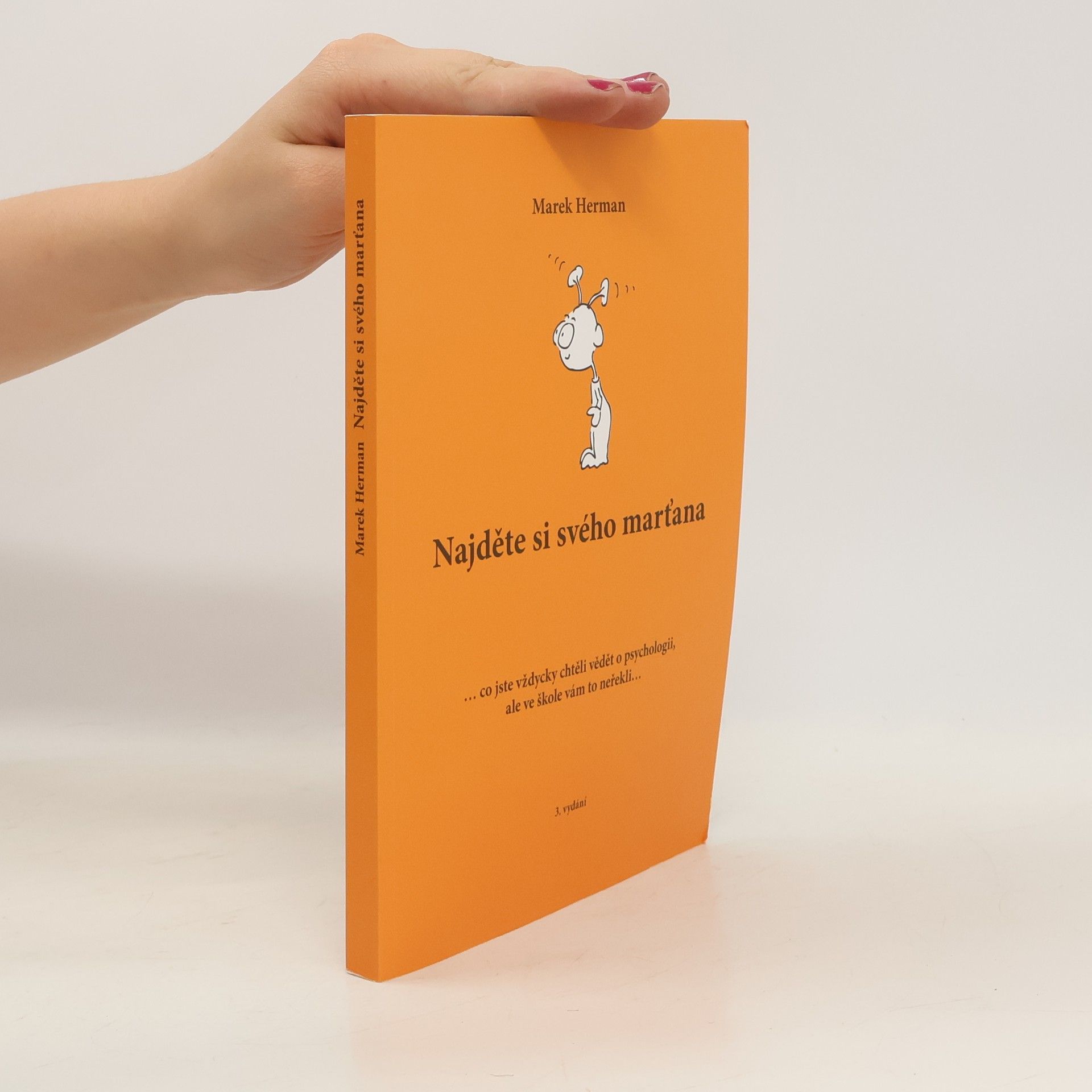 Marek Herman Najděte si svého marťana