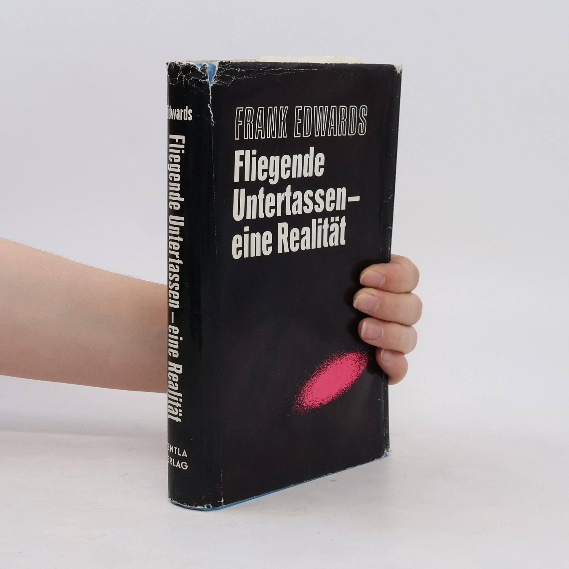 Frank Edwards Fliegende Untertassen Eine Realität