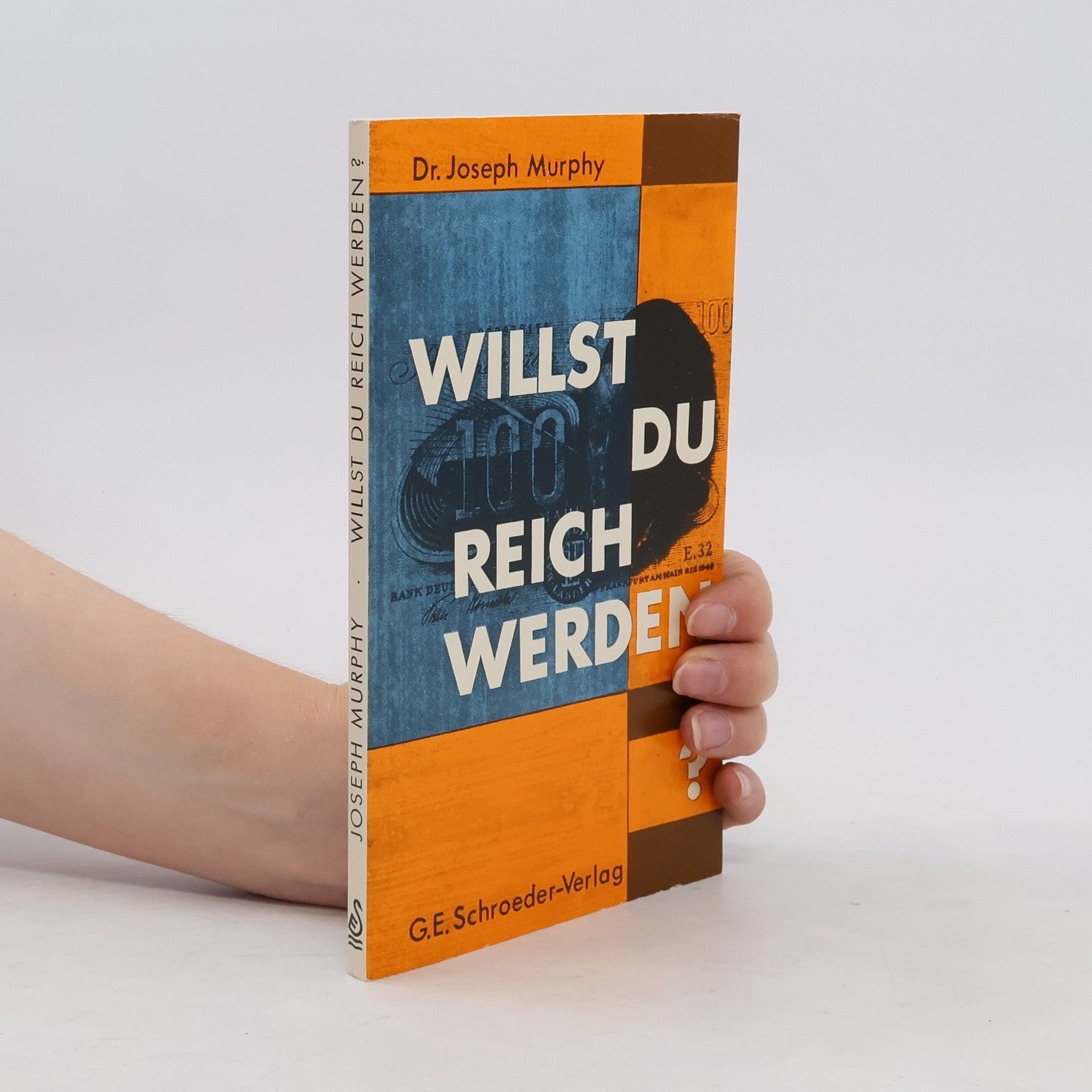 Joseph Murphy Willst du reich werden?