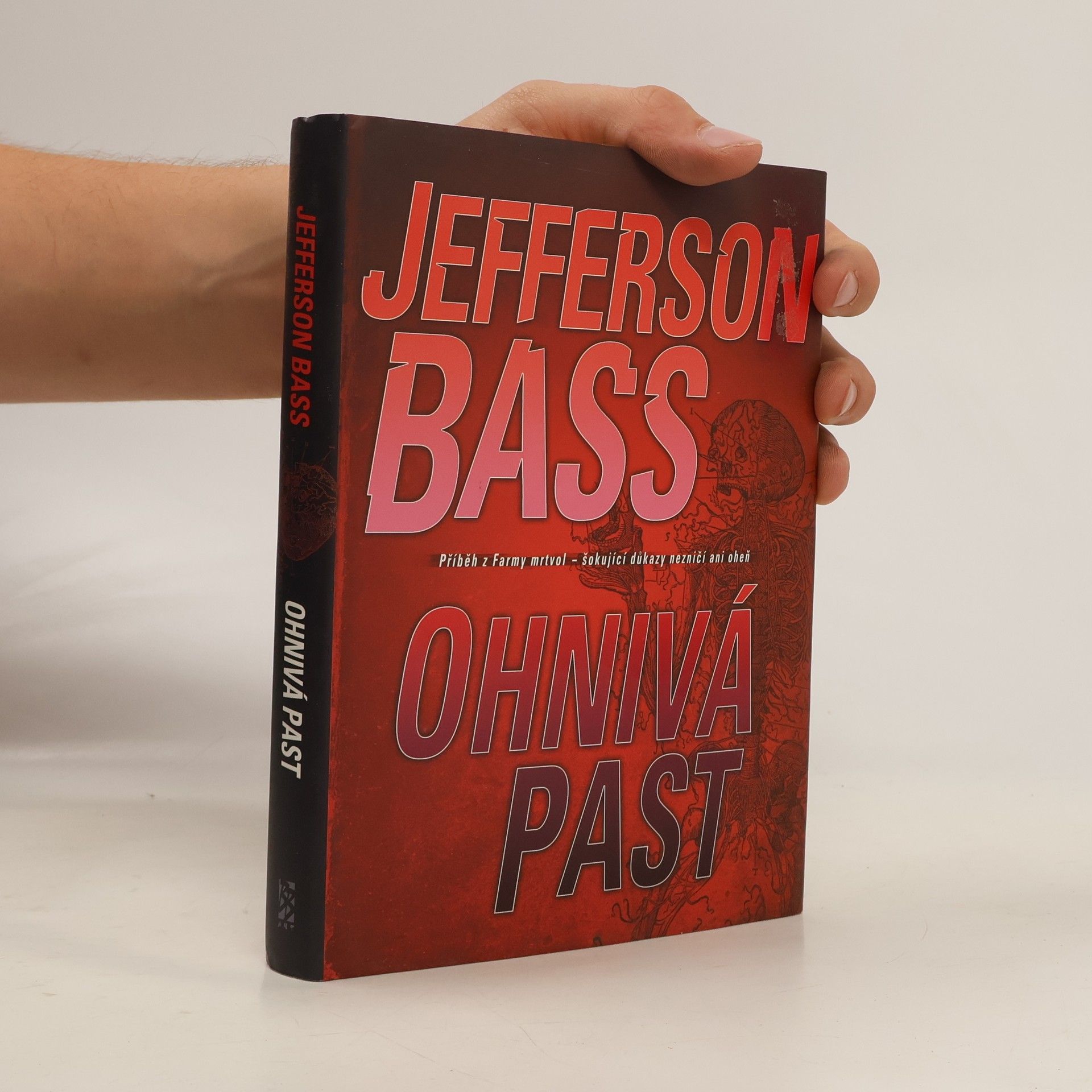 William M. Bass Ohnivá past: Příběh z Farmy mrtvol