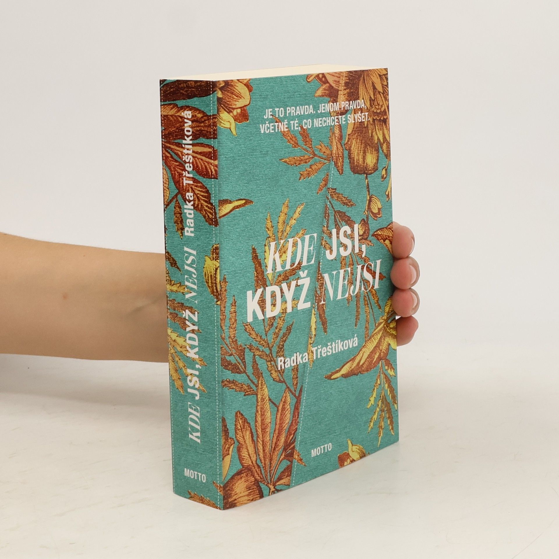 Kde jsi, když nejsi