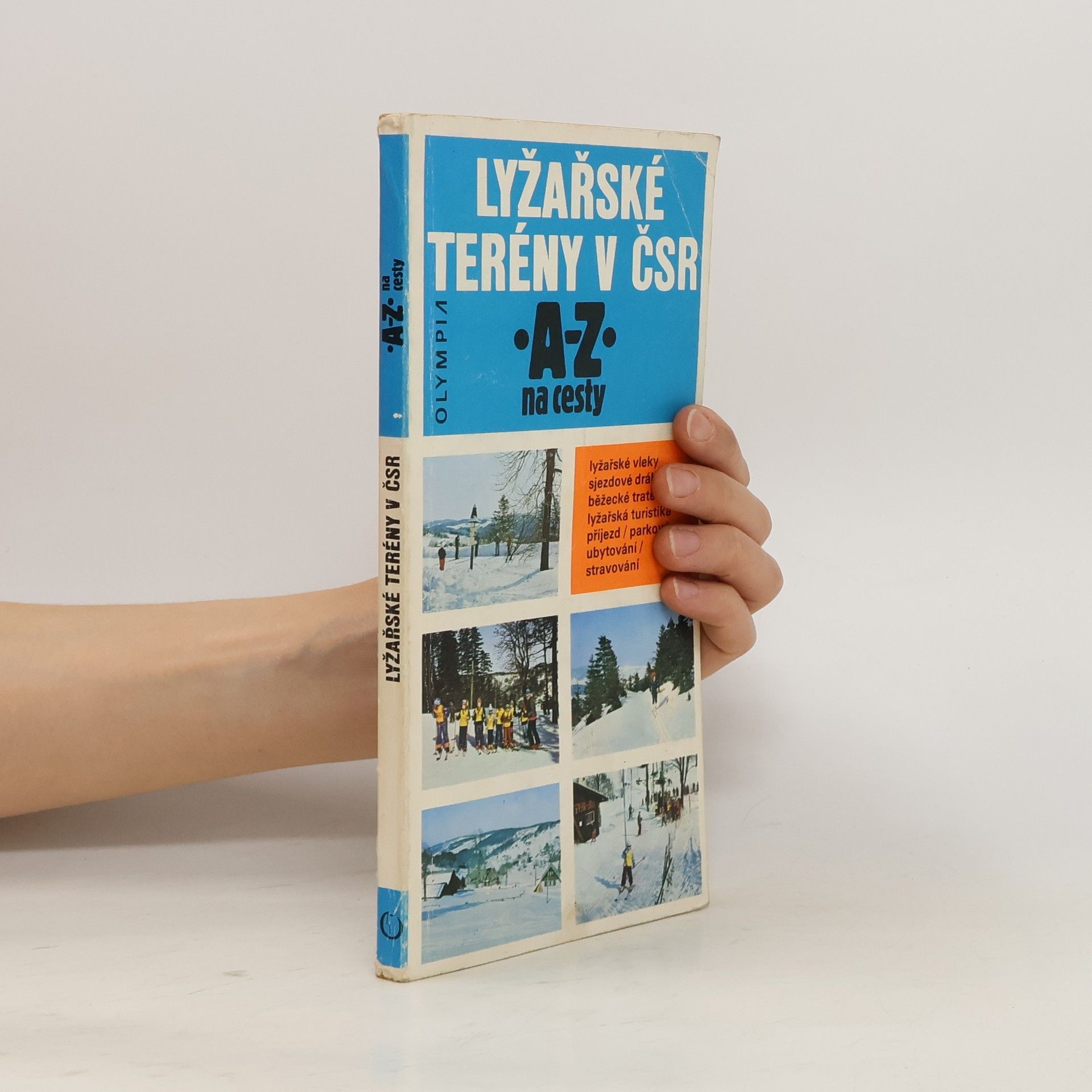 Collectif d'auteurs Lyžařské terény v ČSR. A-Z na cesty