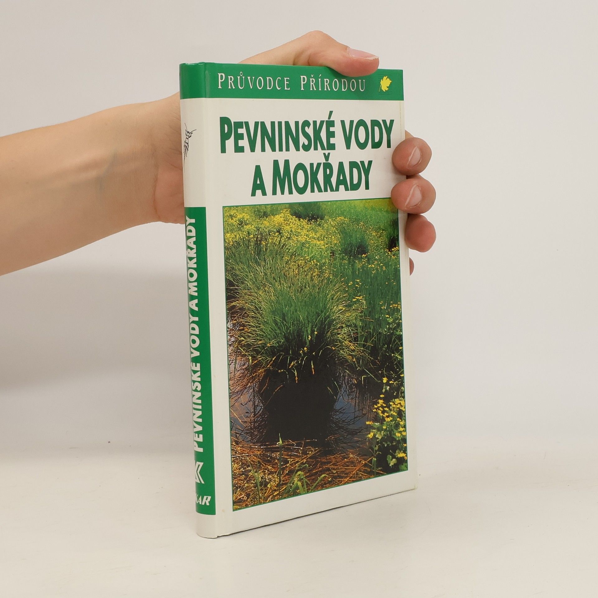 Josef H. Reichholf Pevninské vody a mokřady: Ekologie evropských sladkých vod, luhů a bažin