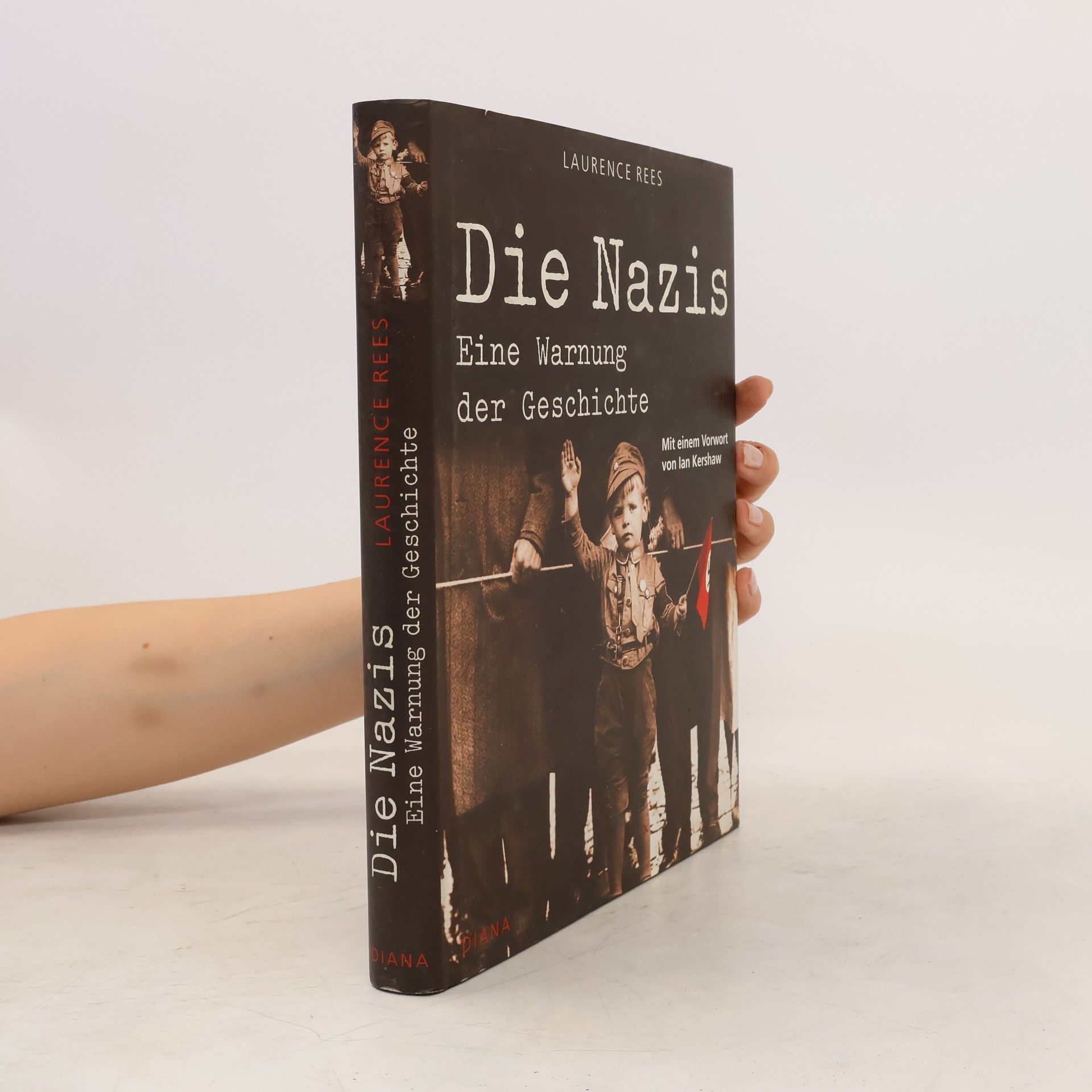 Laurence Rees Die Nazis