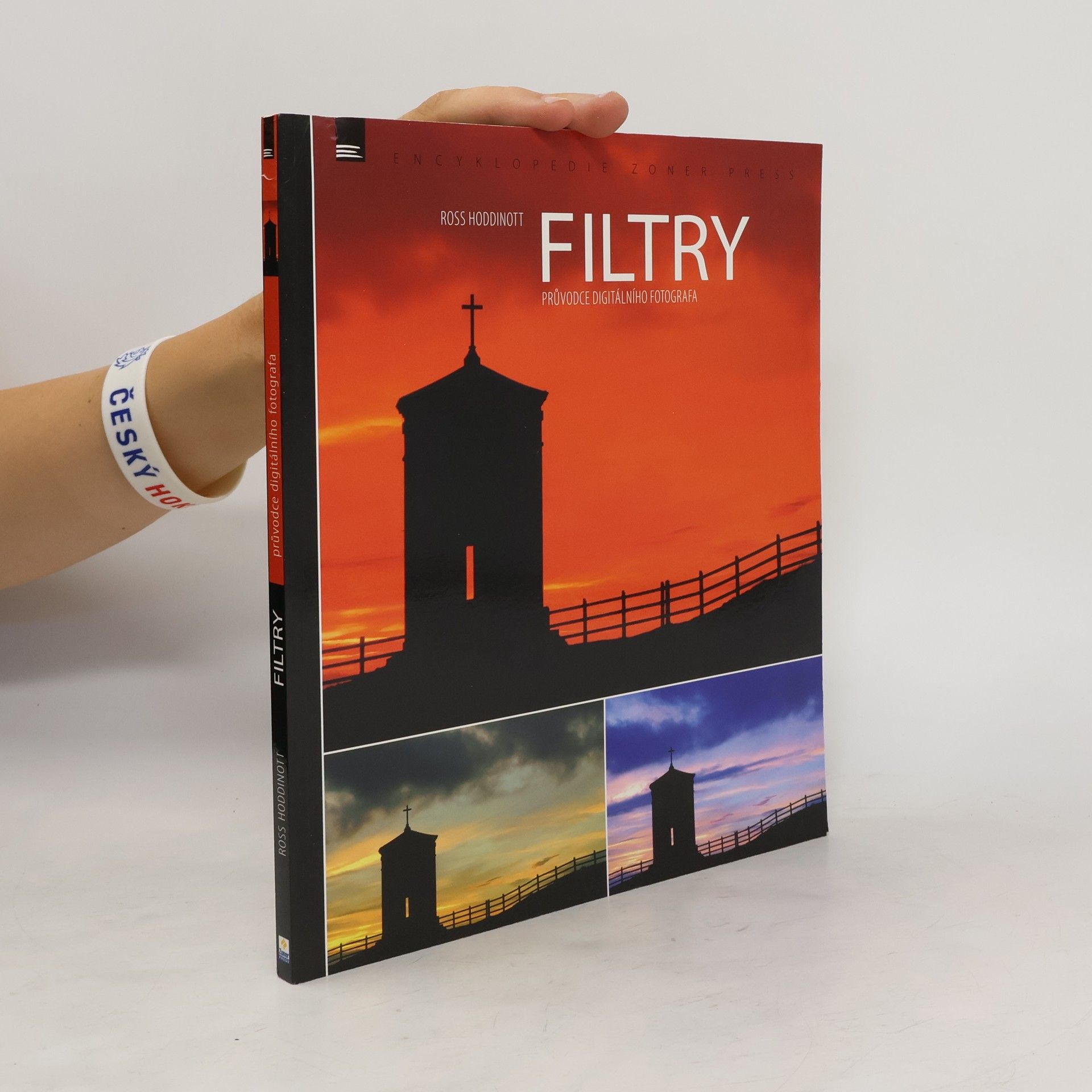 Ross Hoddinott FILTRY – průvodce digitálního fotografa