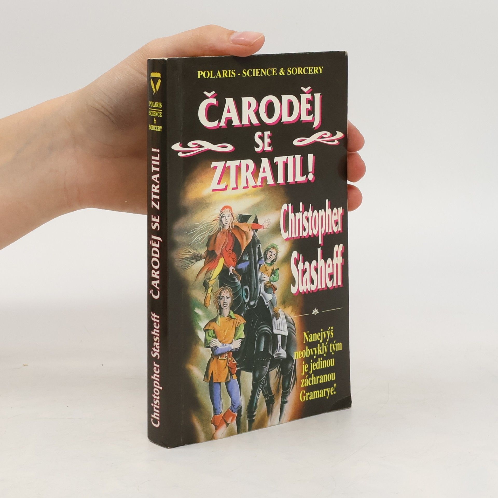 Christopher Stasheff Čaroděj se ztratil!