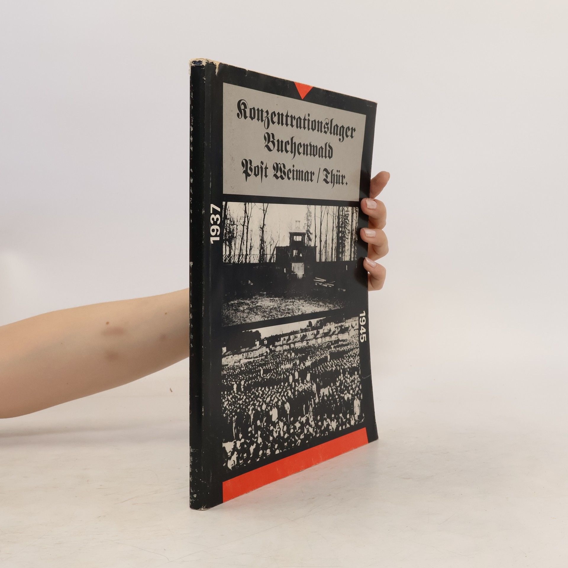 Collectif d'auteurs Konzentrationslager Buchenwald. Post Weimar / Thüringen 1937-1945