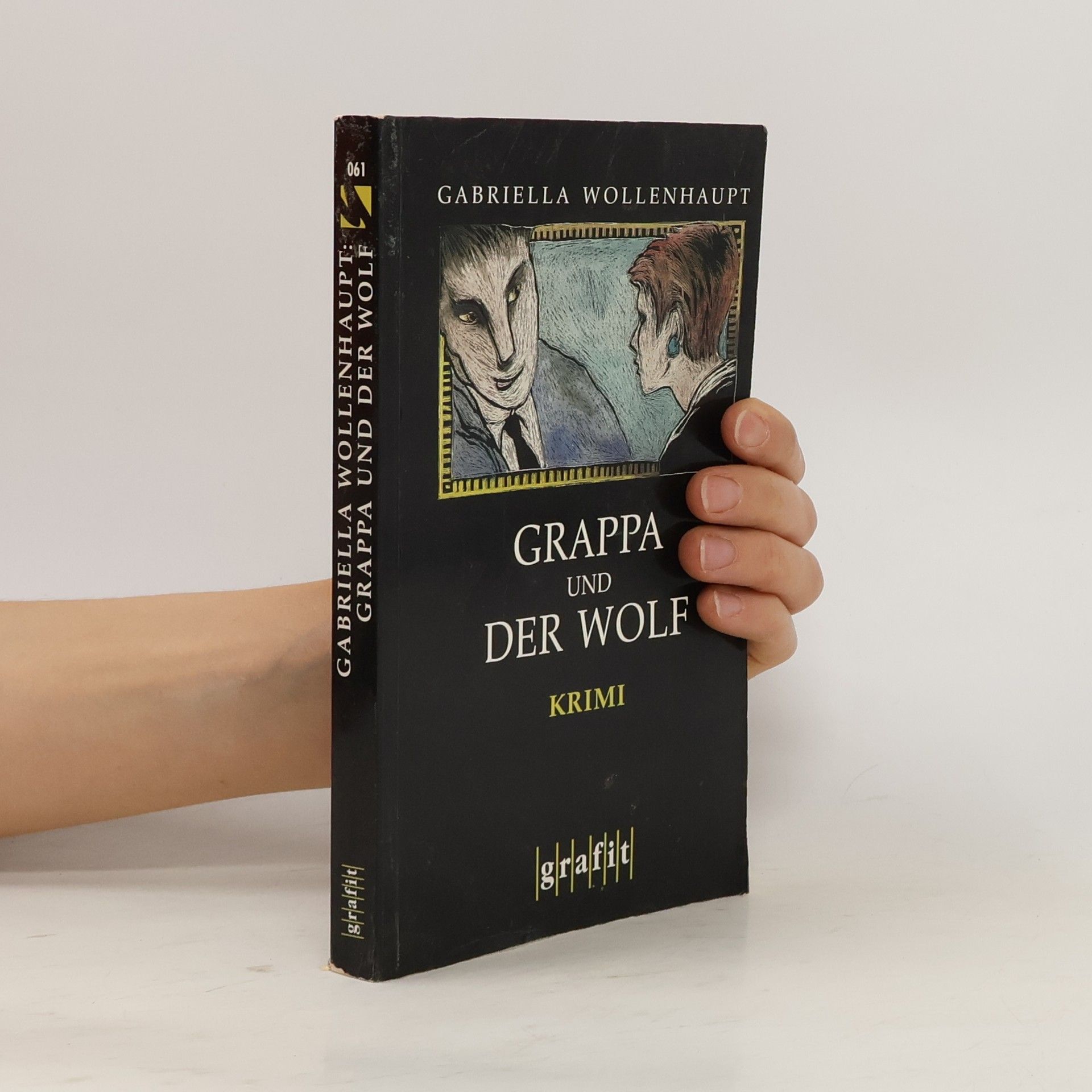Gabriella Wollenhaupt Grappa und der Wolf