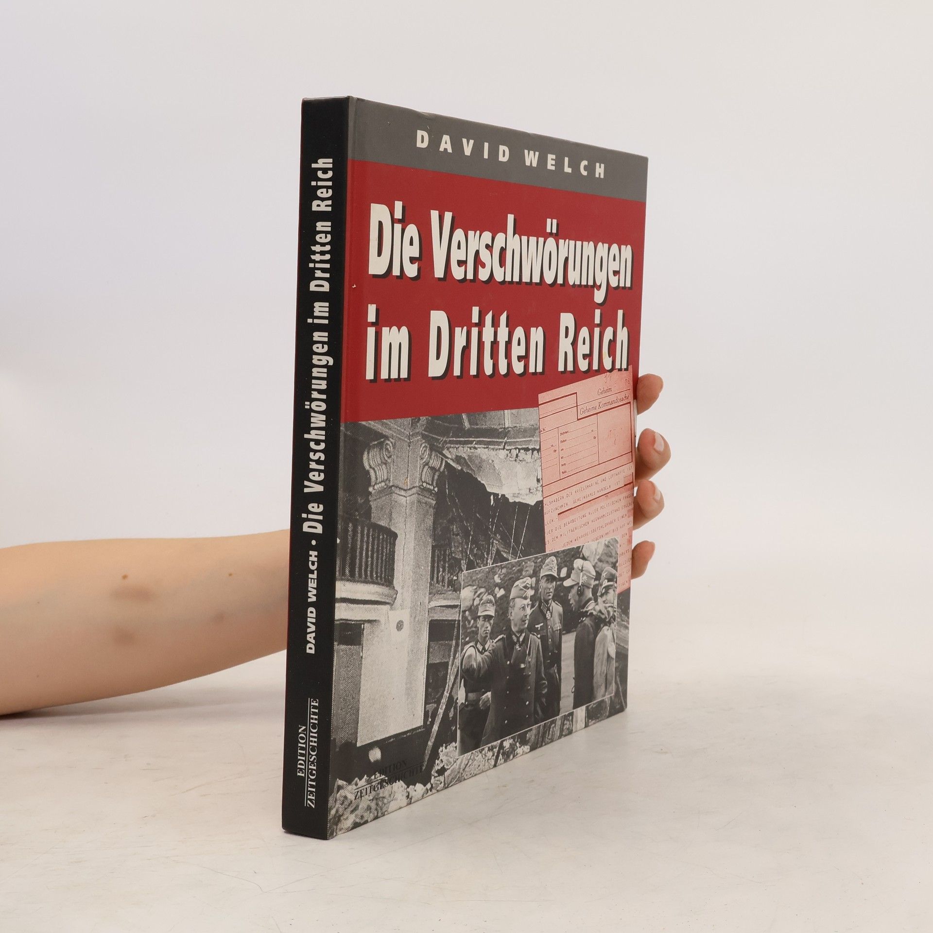 David Welch Die Verschwörungen im Dritten Reich