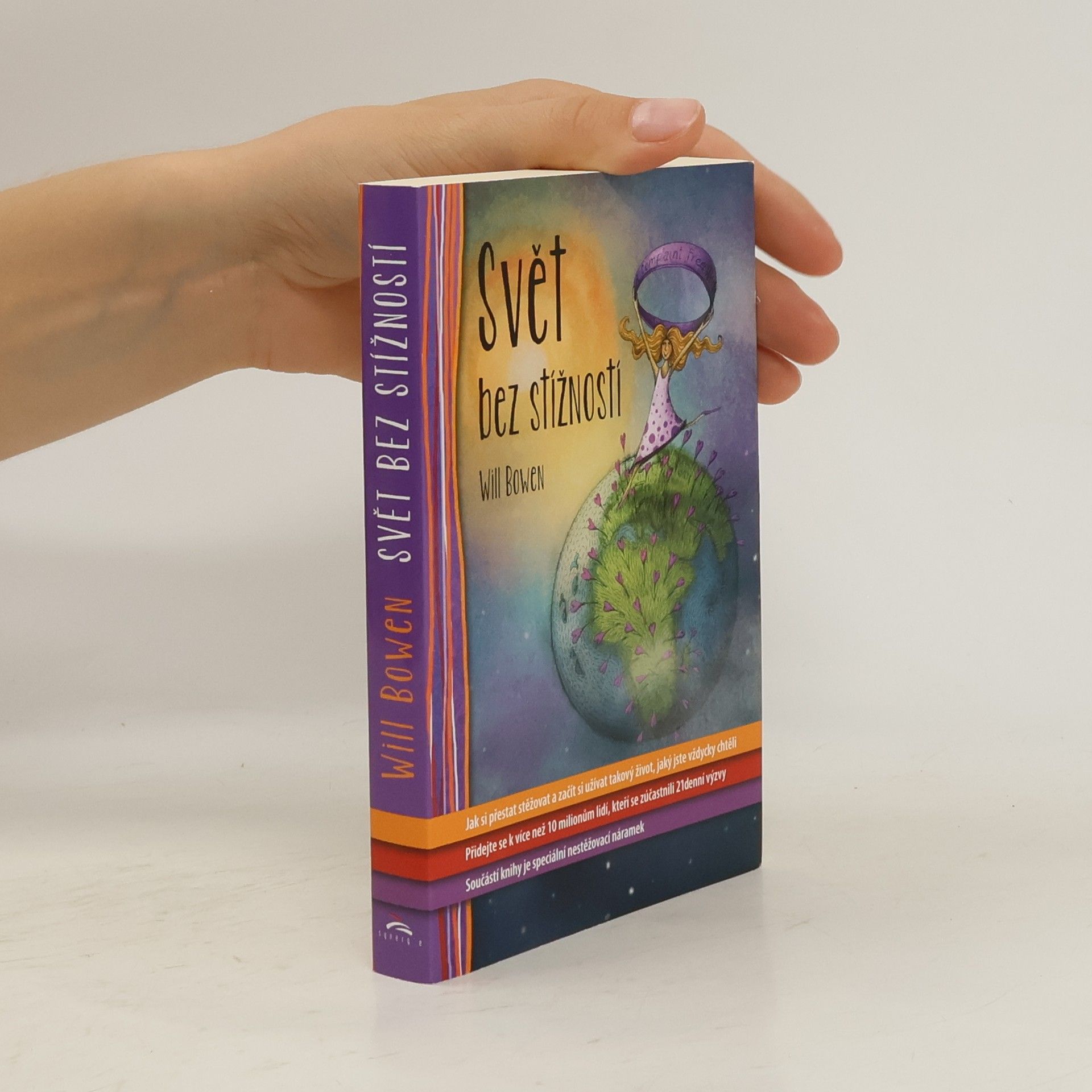 Will Bowen Svět bez stížností