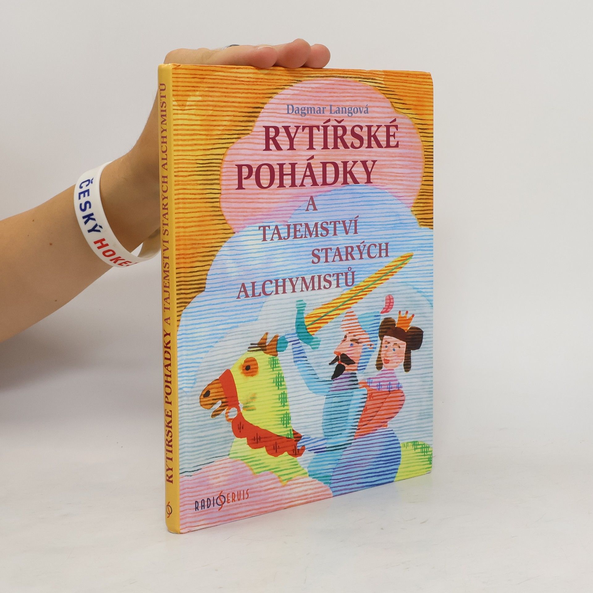 Dagmar Lang Rytířské pohádky a tajemství starých alchymistů