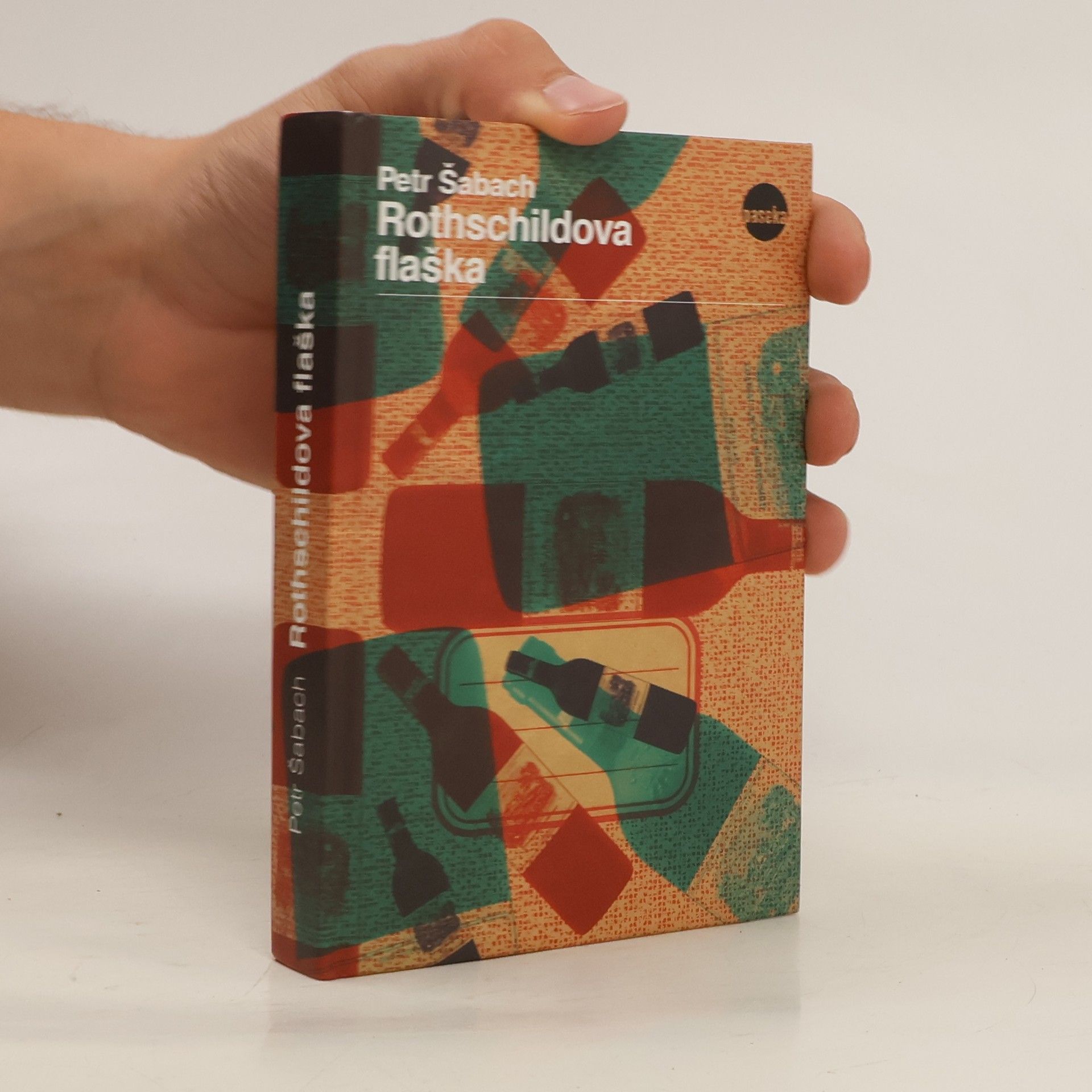 Petr Šabach Rothschildova flaška