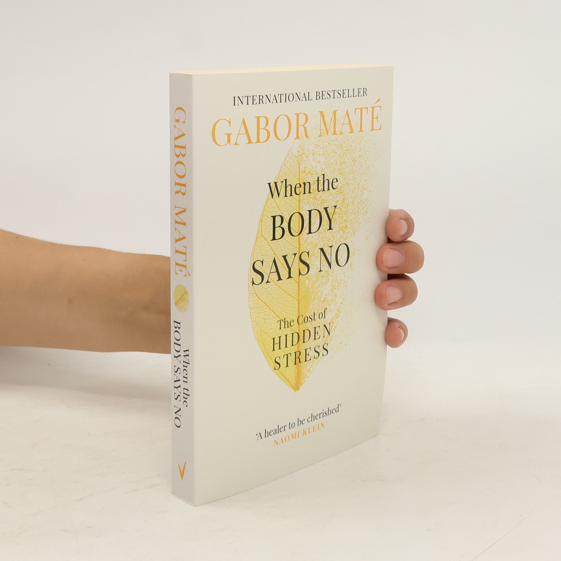 Gabor Maté When the Body Says No