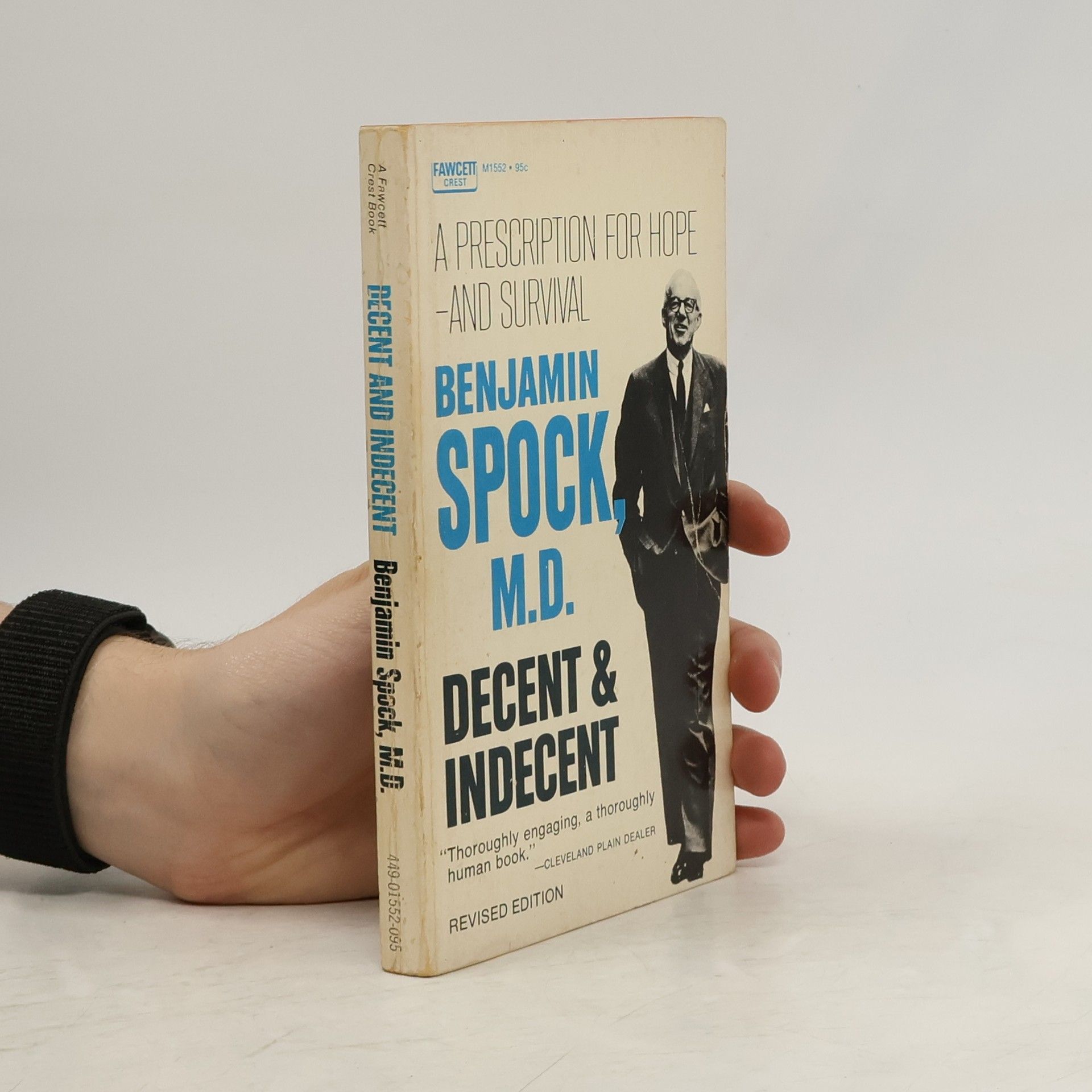 Benjamin Spock Decent & Indecent
