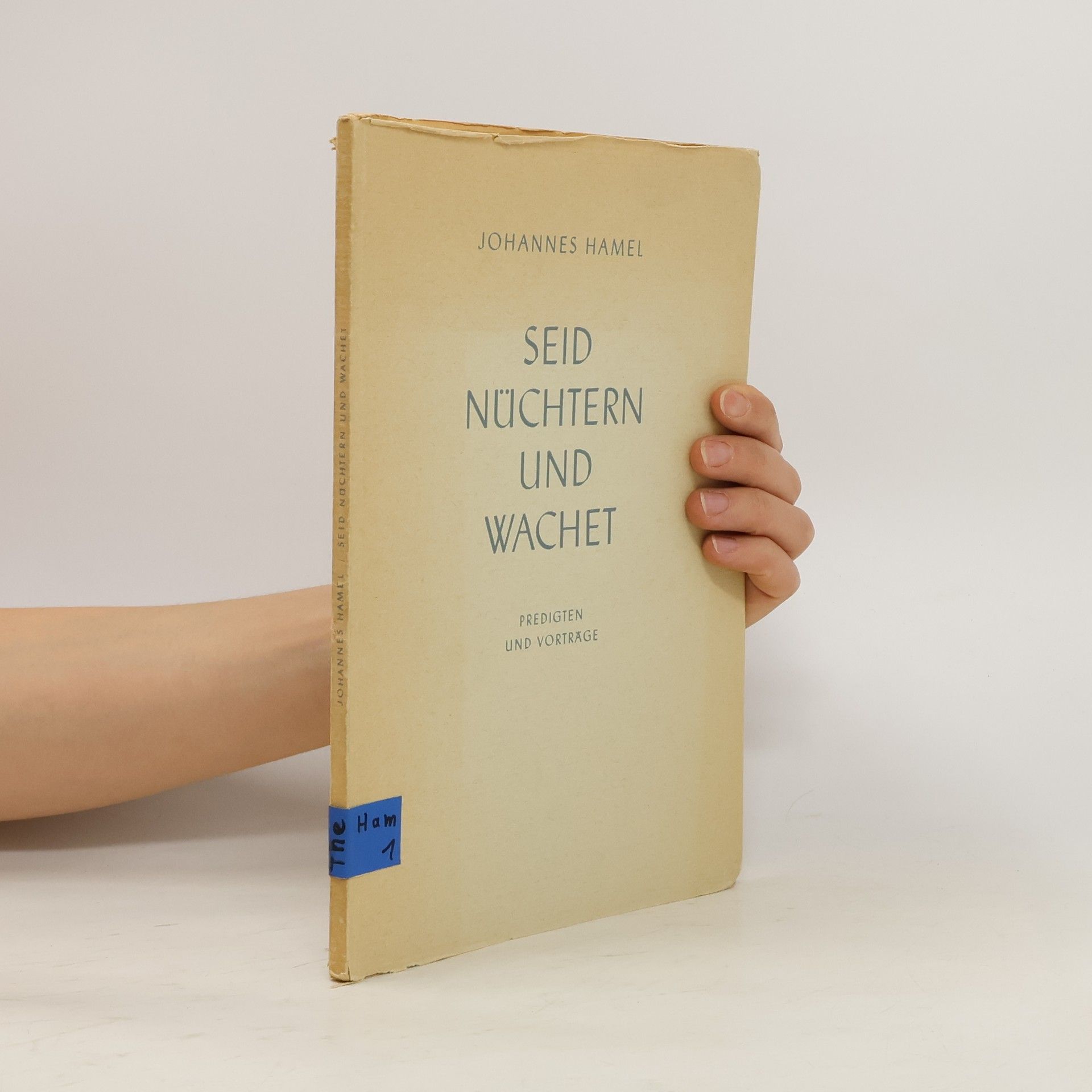 Johannes Hamel Seid nüchtern und wachet
