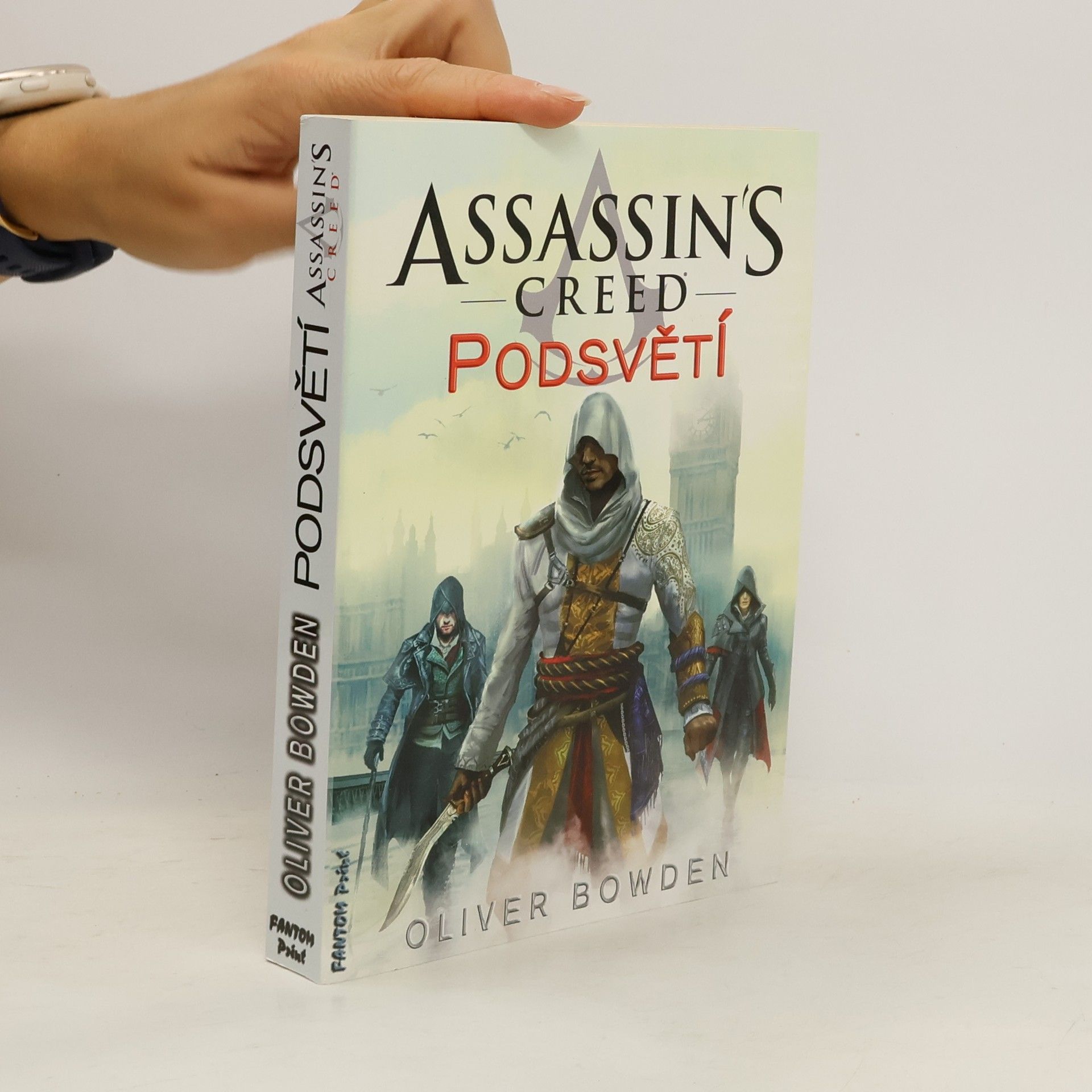Oliver Bowden Assassin's creed. Podsvětí