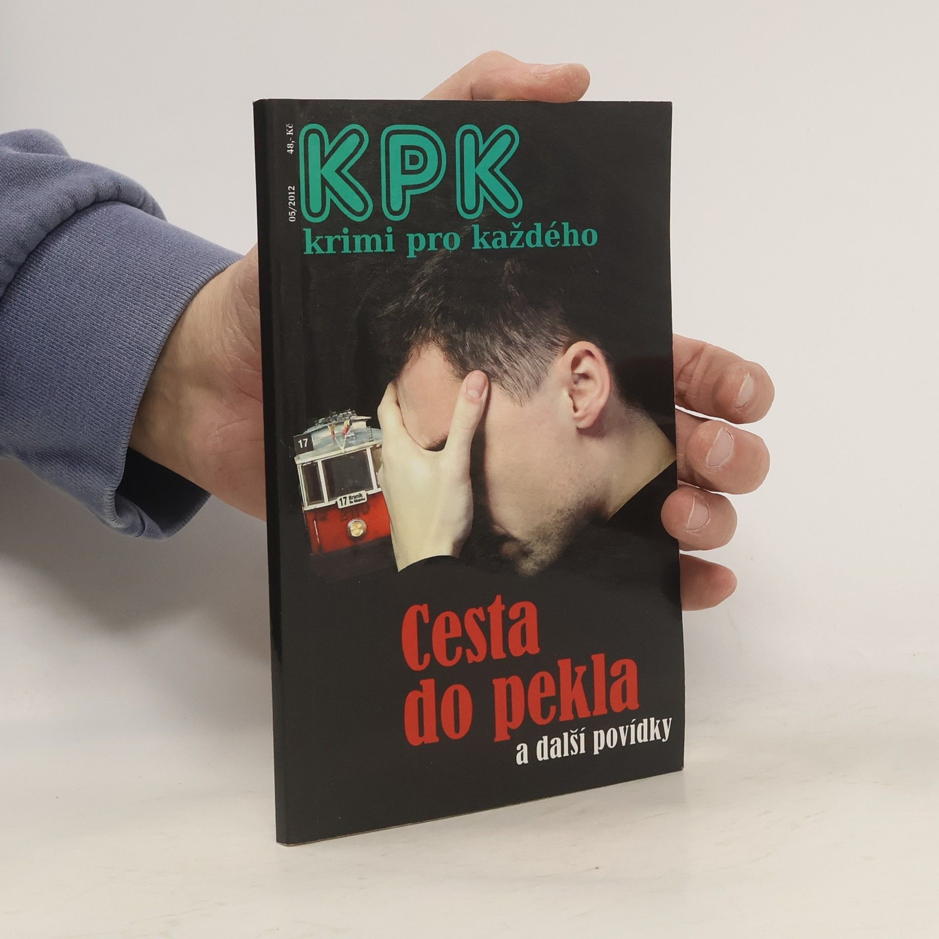 Autorenkollektiv KPK. Cesta do pekla 5/2012