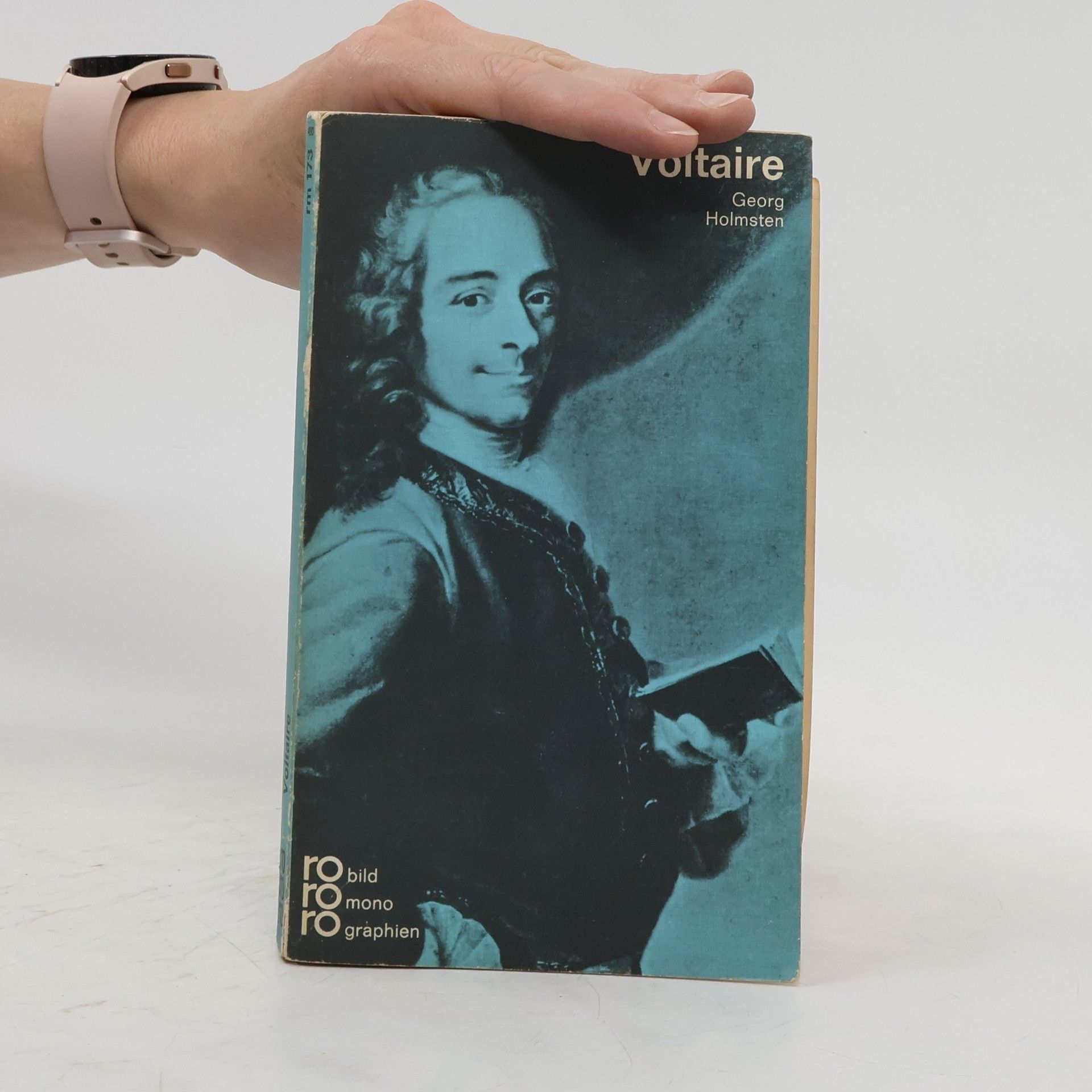 Georg Holmsten Voltaire in Selbstzeugnissen und Bilddokumenten
