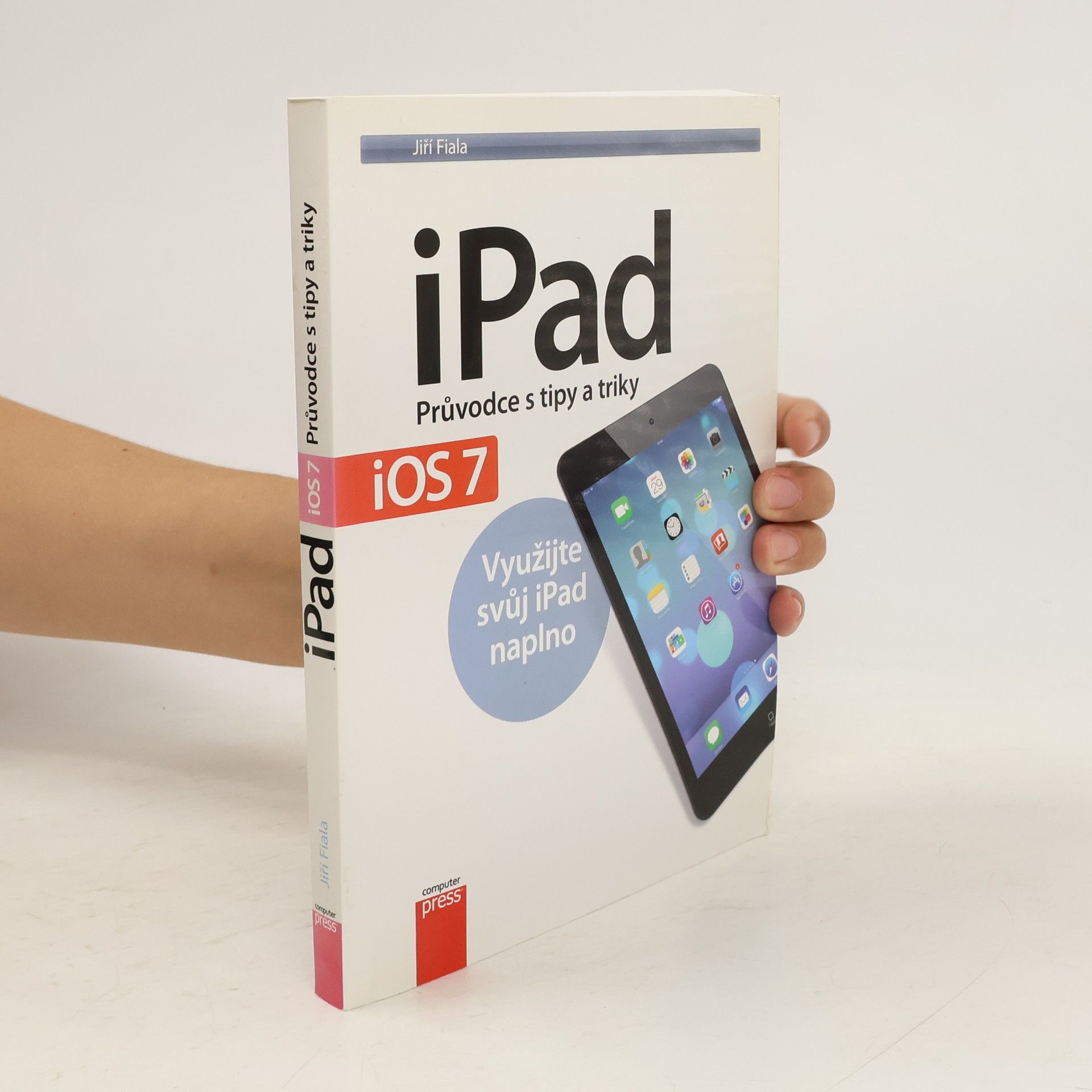 Jiří Fiala IPad – Průvodce s tipy a triky