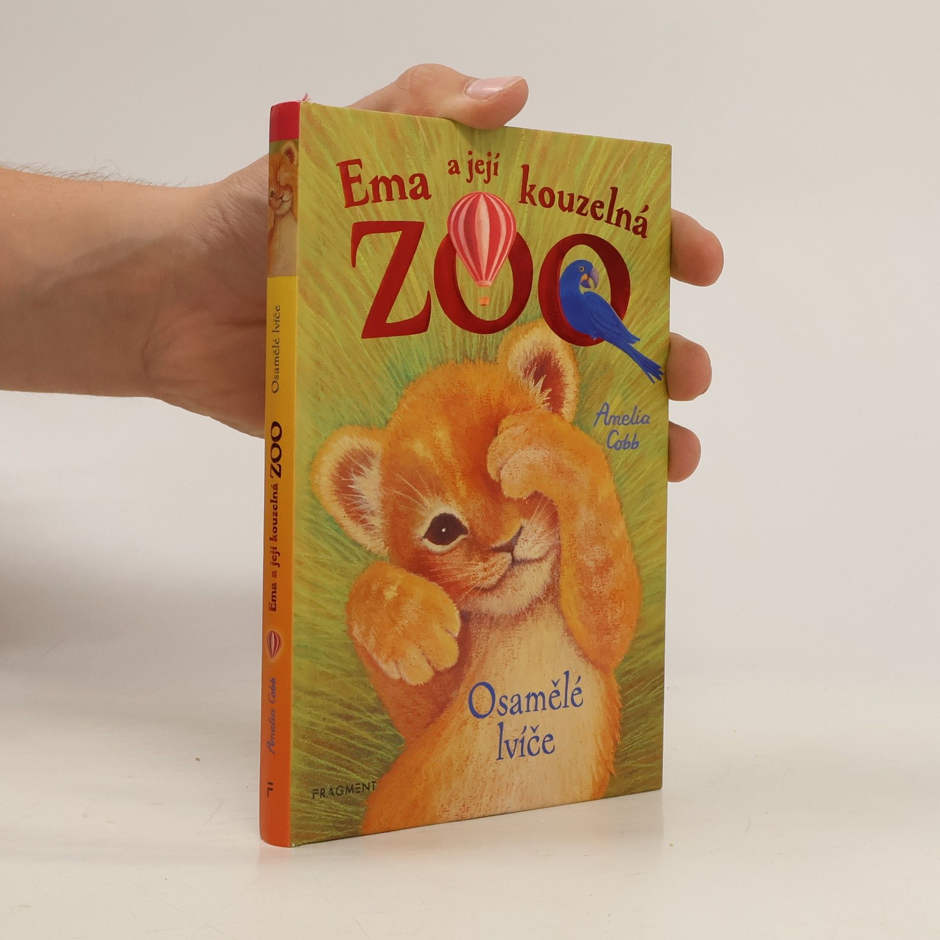 Cobb, Amelia Ema a její kouzelná zoo. Osamělé lvíče.