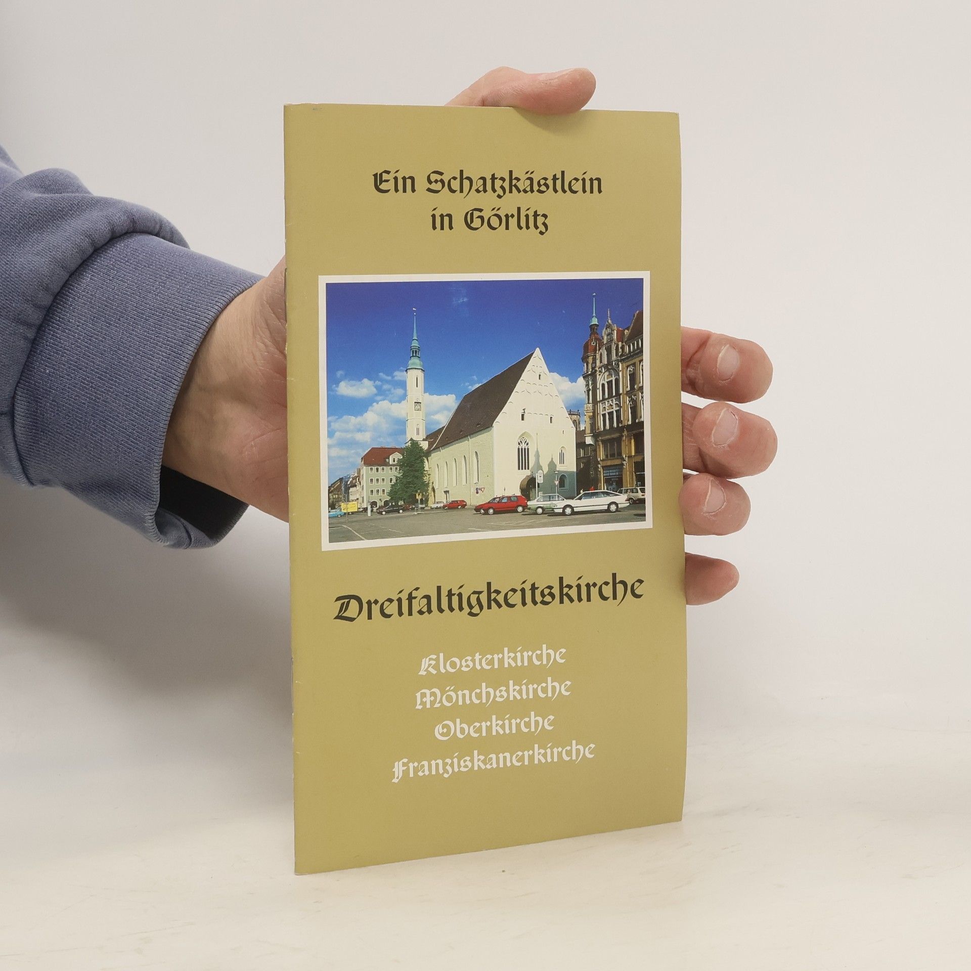 Collectif d'auteurs Ein Schatzkästlein in Görlitz