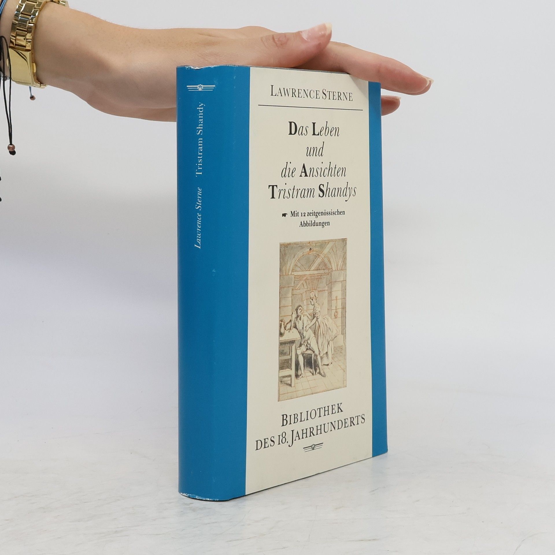 Laurence Sterne Das Leben und die Ansichten Tristram Shandys