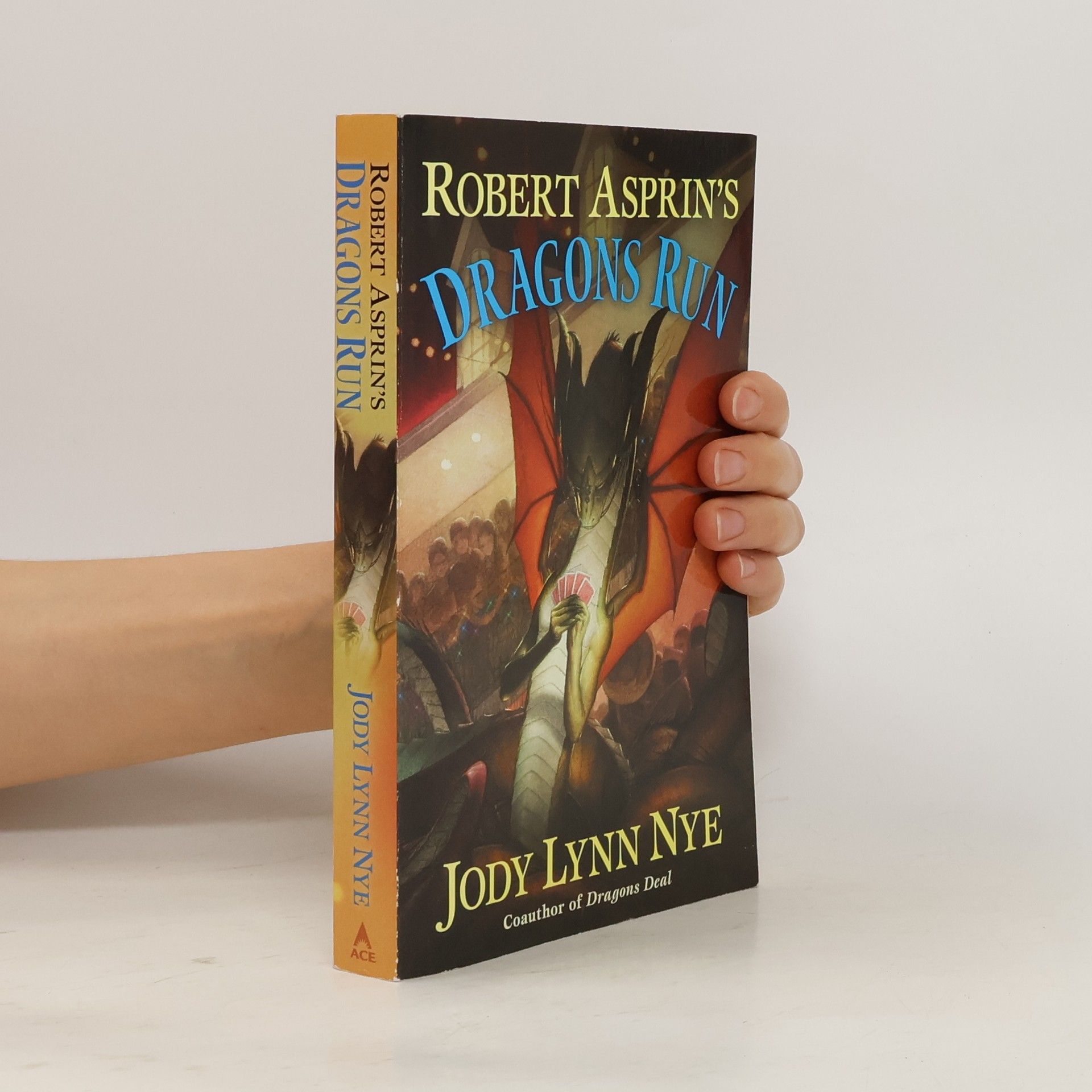 Jody Lynn Nye Robert Asprin's Dragons Run