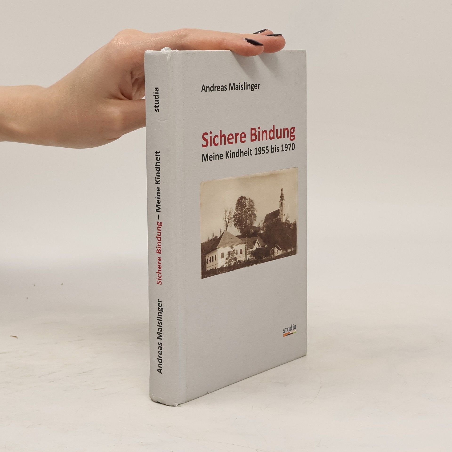 Andreas Maislinger Sichere Bindung