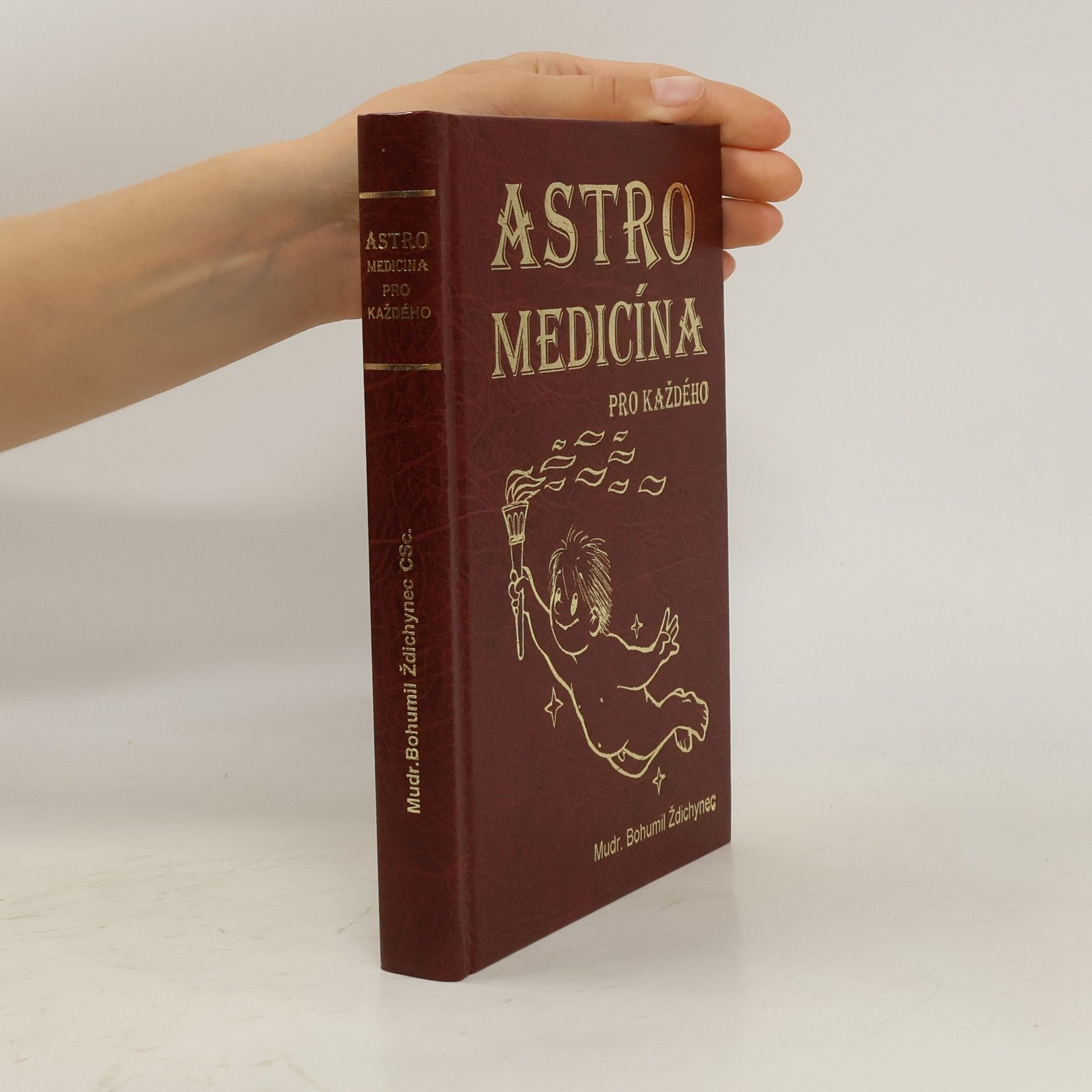 Bohumil Ždichynec Astromedicína pro každého