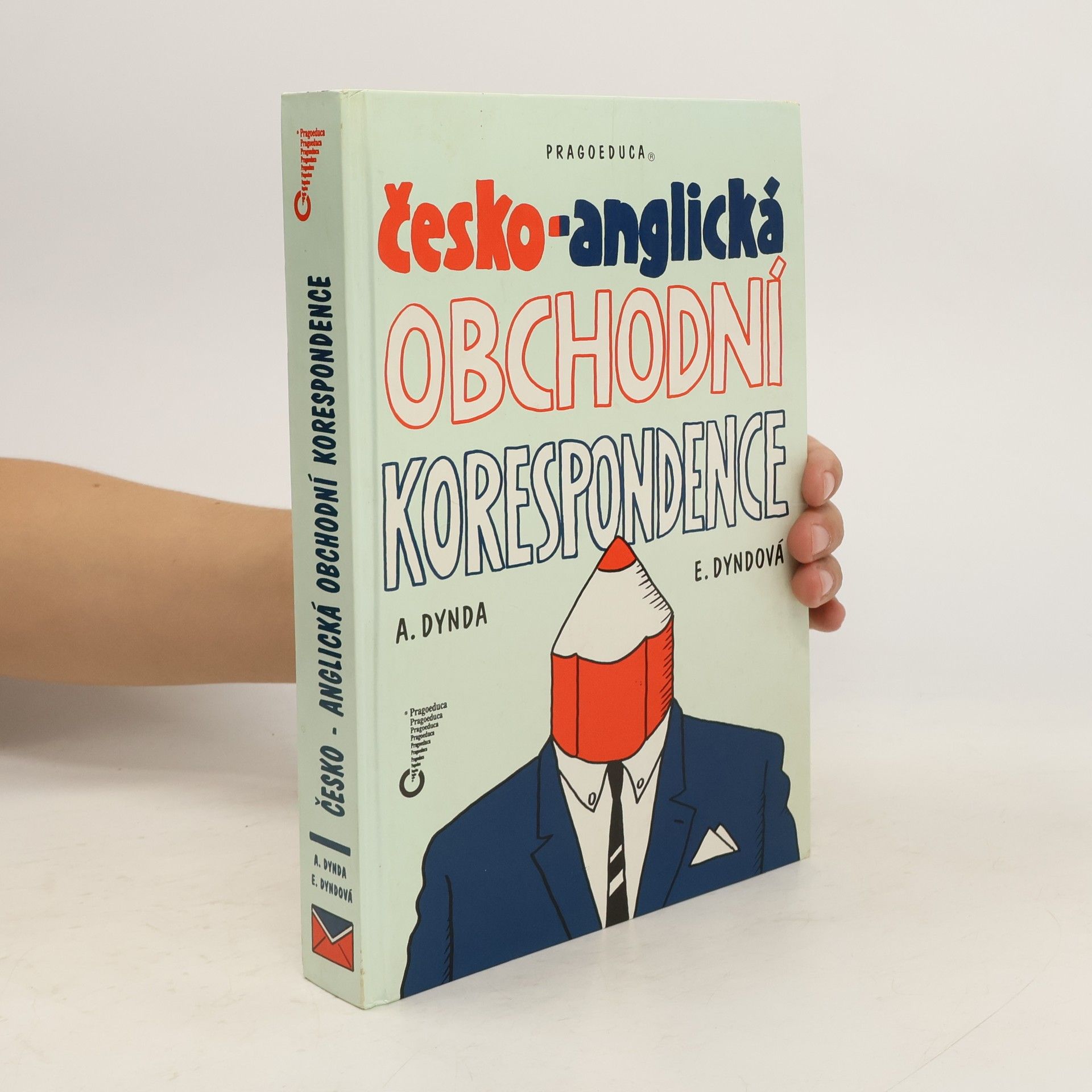 Antonín Dynda Česko-anglická obchodní korespondence