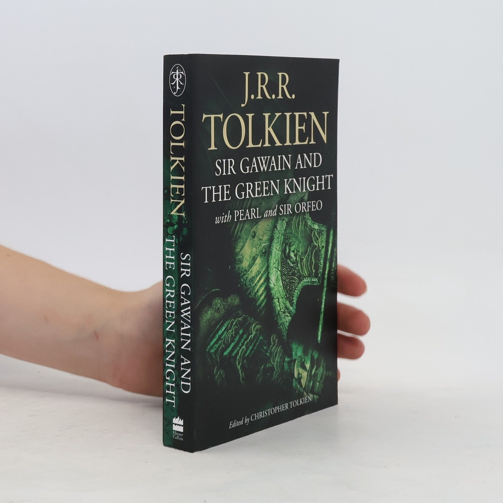 J. R. R. Tolkien Sir Gawain and the Green Knight, Pearl and Sir Orfeo